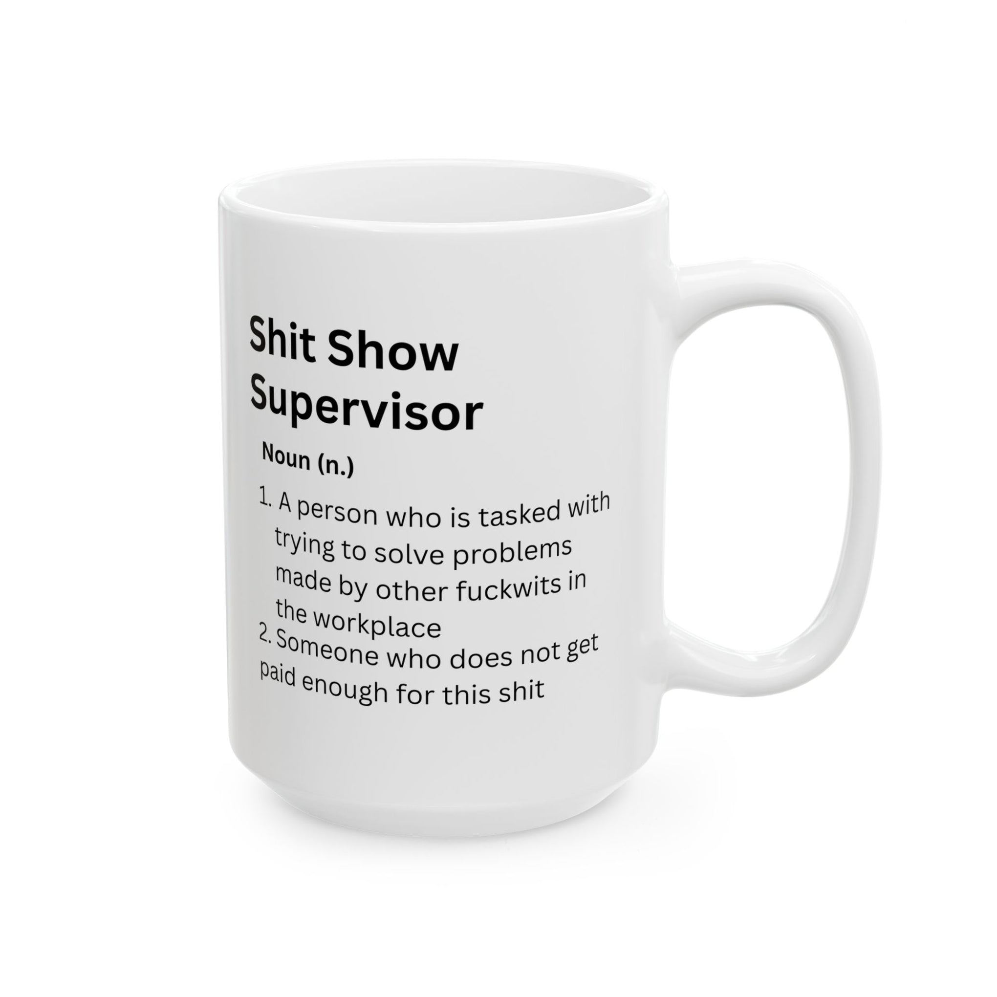 Shit Show Supervisor