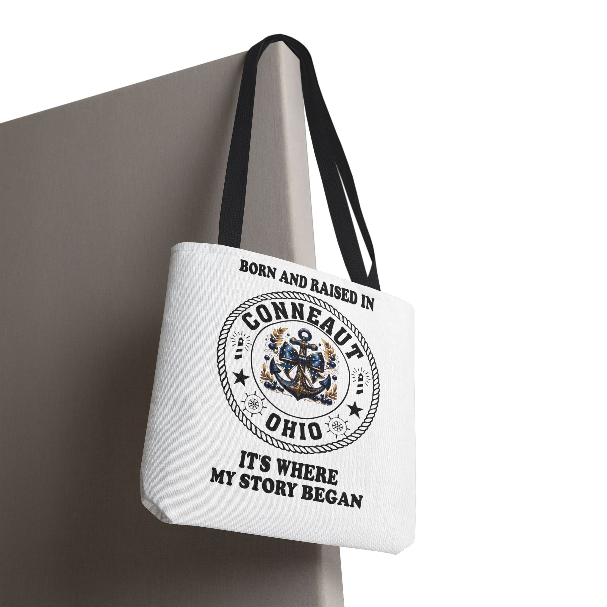 Born And Raised Conneaut Ohio It's Where My Story Begins Bag