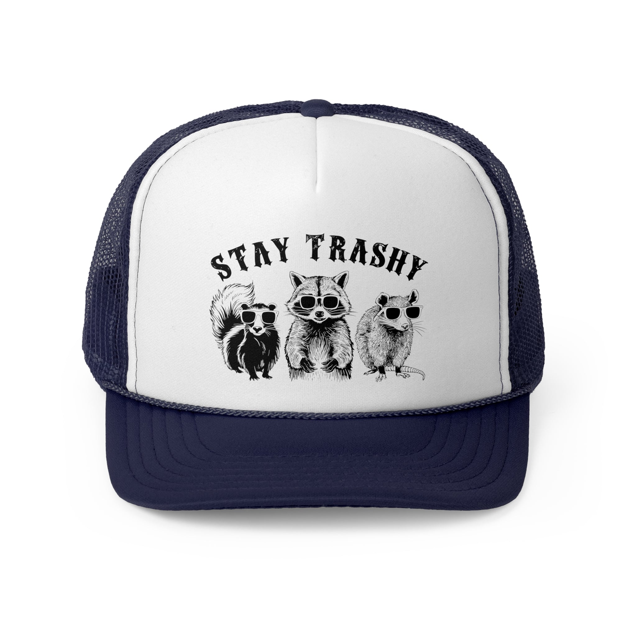 Stay Trashy