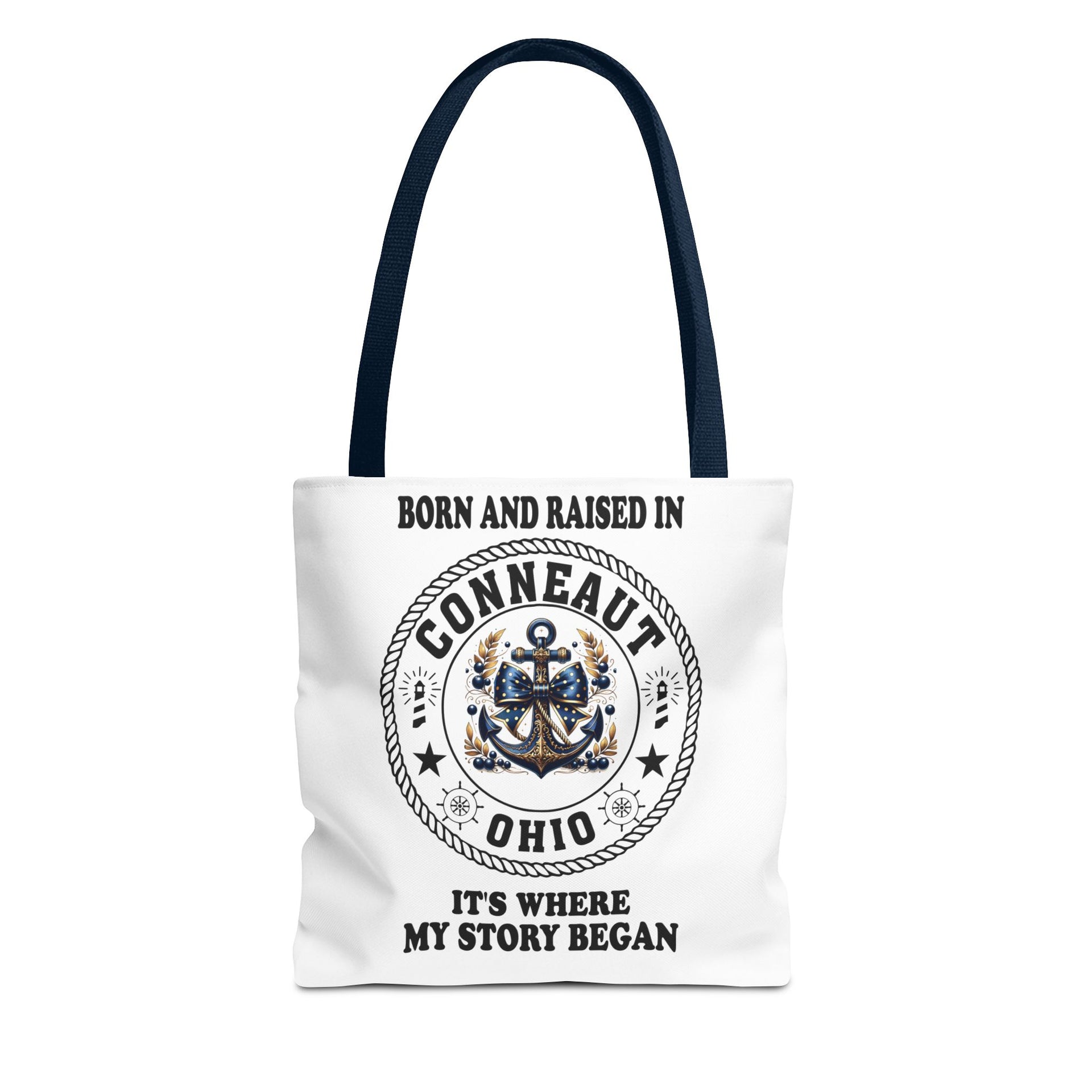 Born And Raised Conneaut Ohio It's Where My Story Begins Bag