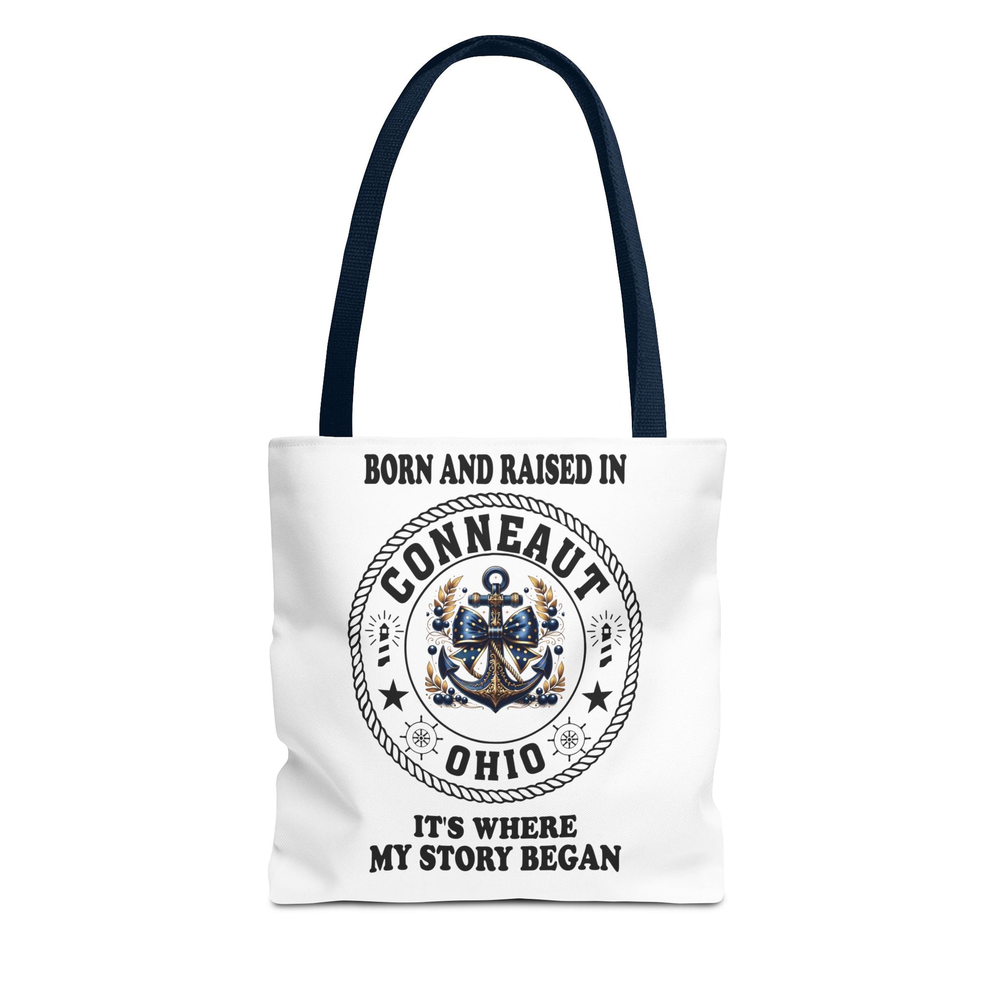 Born And Raised Conneaut Ohio It's Where My Story Begins Bag