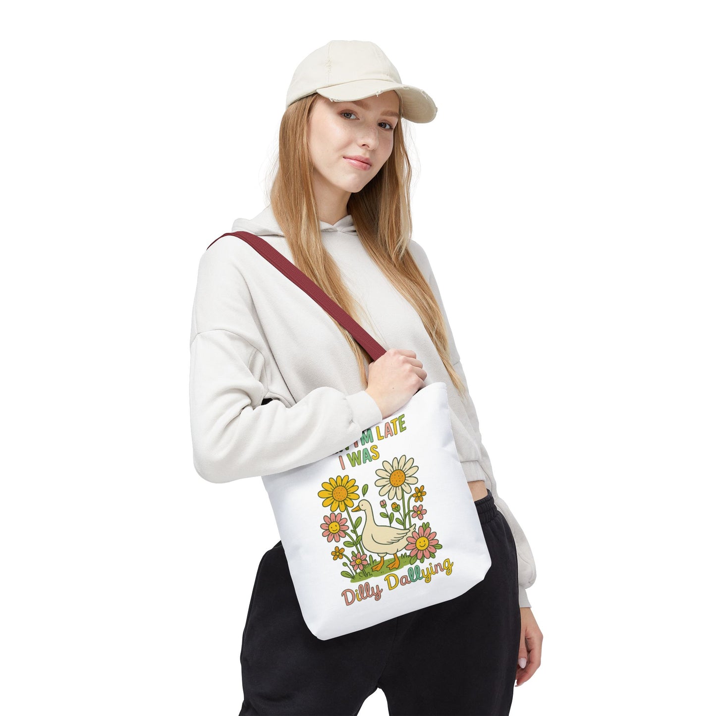 Sorry I'm Late I Was Dilly Dallying Summer Bag