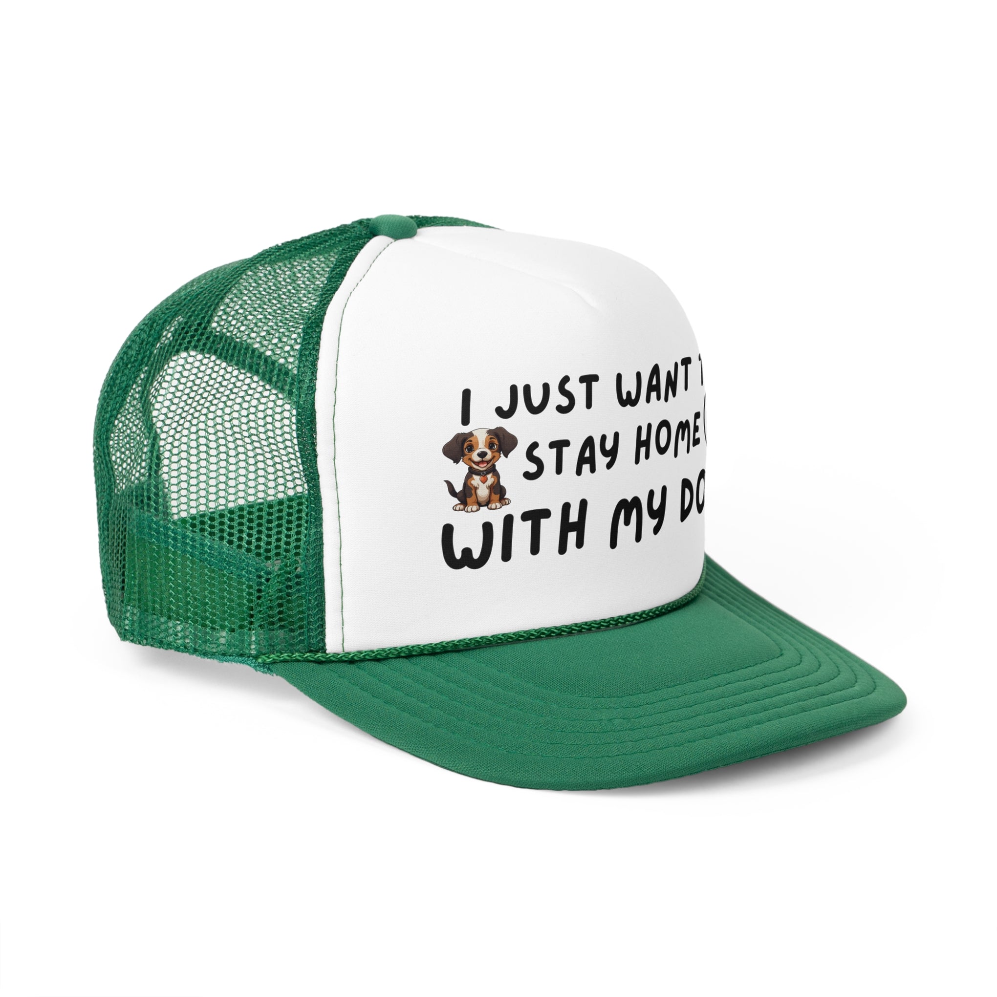 I just want to stay home with my dog hat