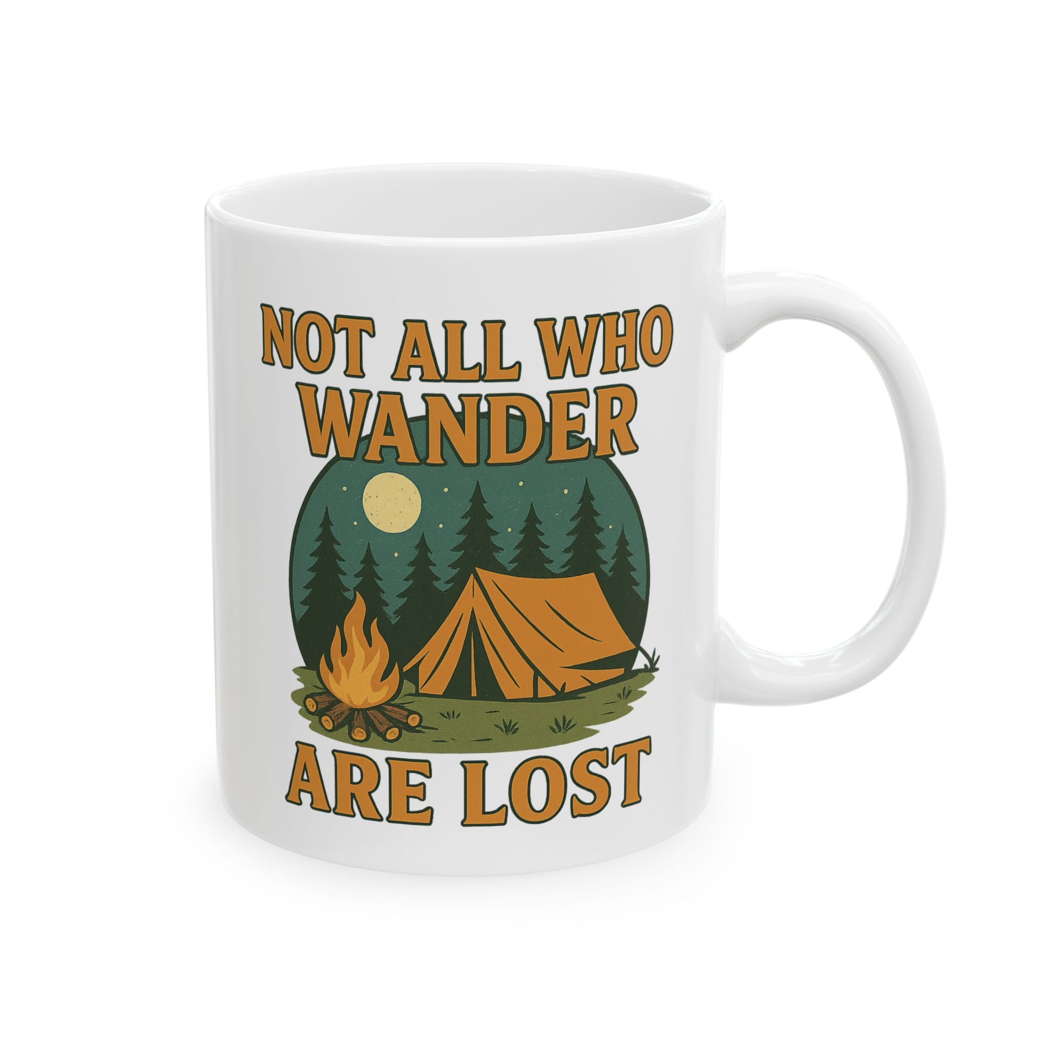 Not All Who Wander Are Lost Mug