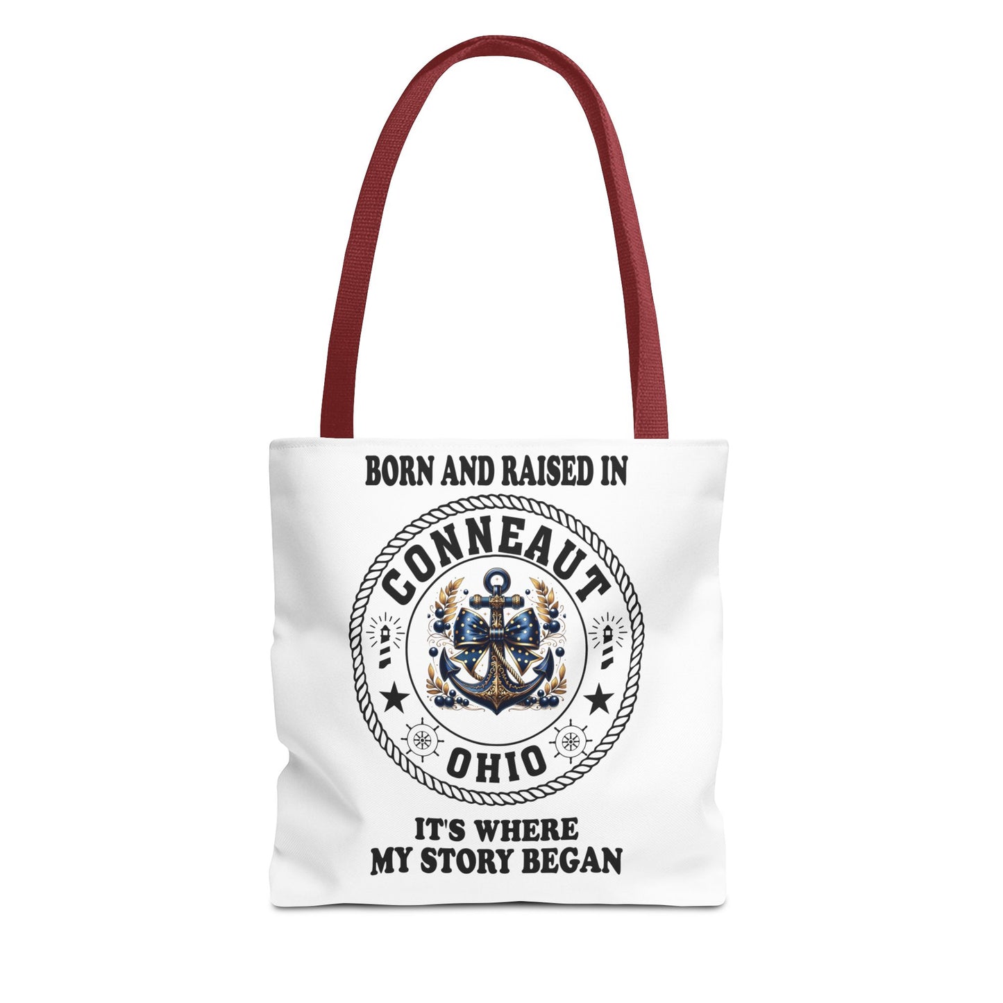 Born And Raised Conneaut Ohio It's Where My Story Begins Bag