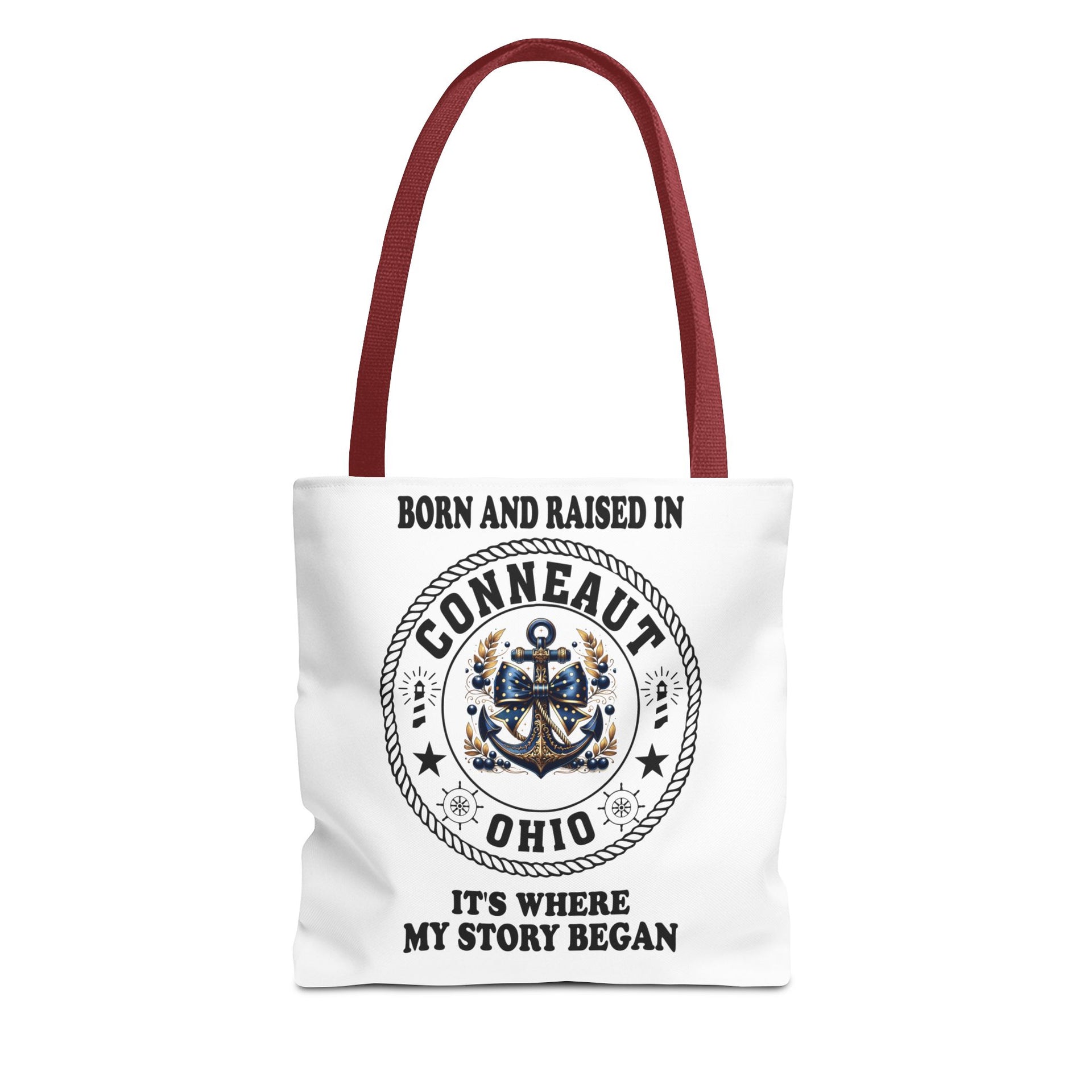 Born And Raised Conneaut Ohio It's Where My Story Begins Bag