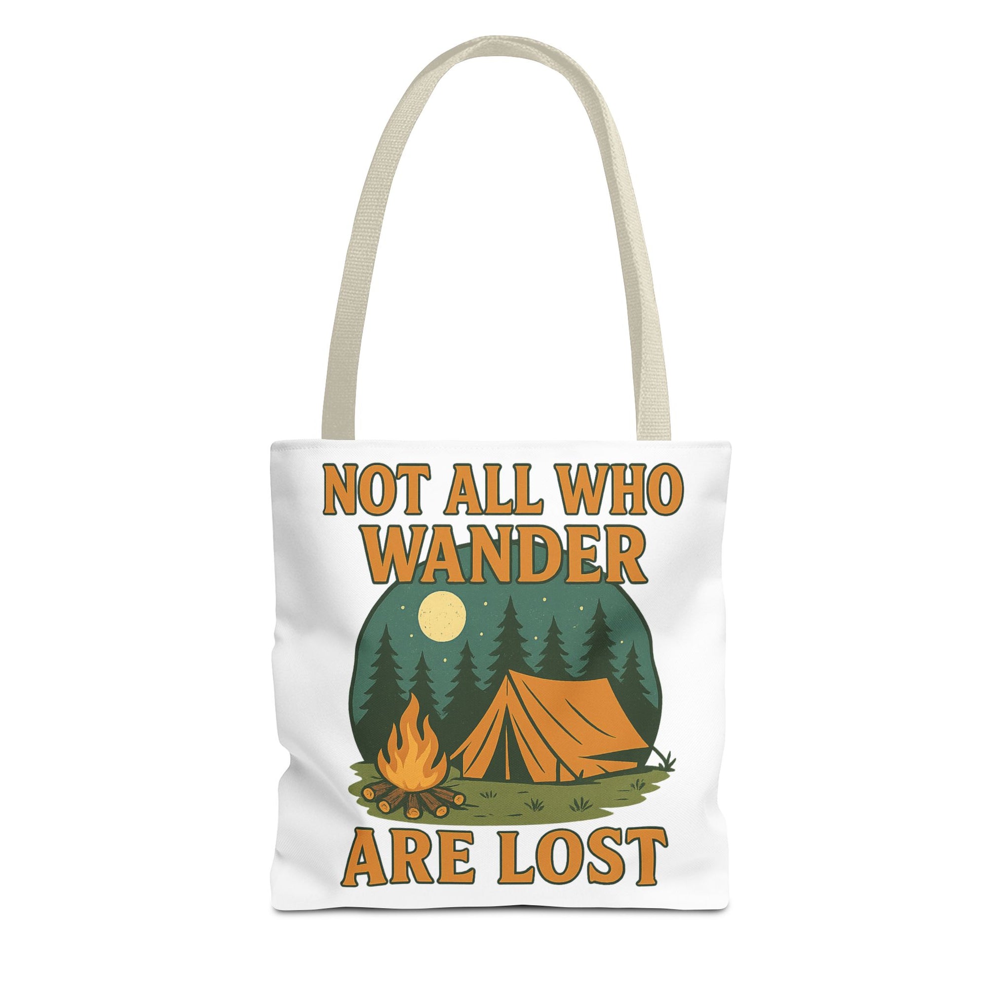 Not All Who Wander Are Lost Bag