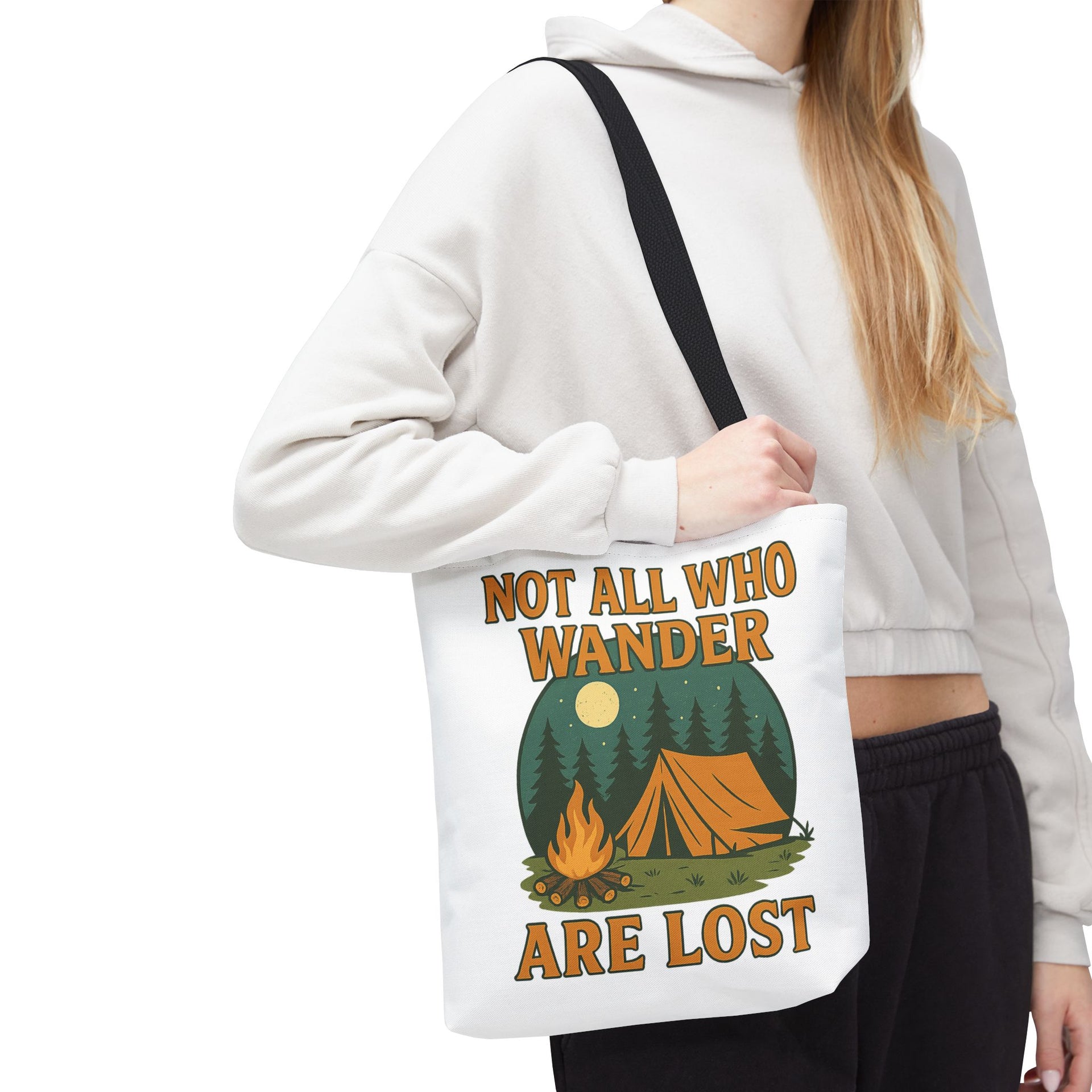 Not All Who Wander Are Lost Bag
