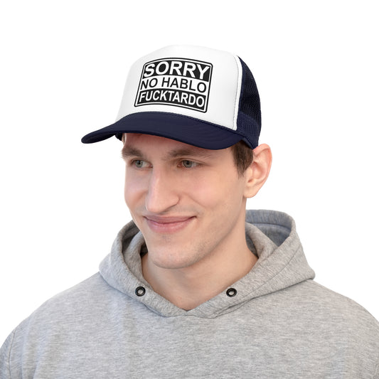 Sorry No Hablo F*cktardo