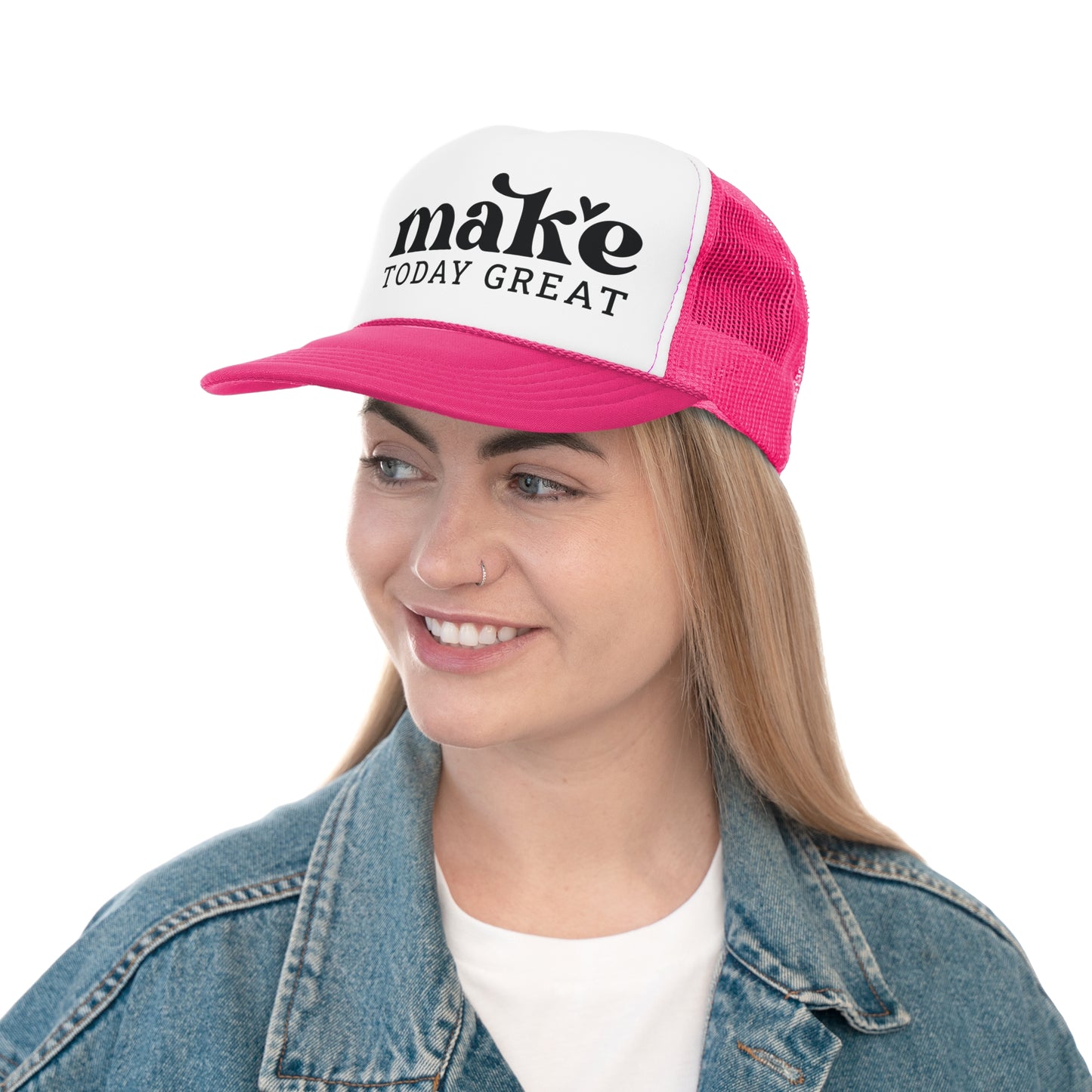 Make Today Great