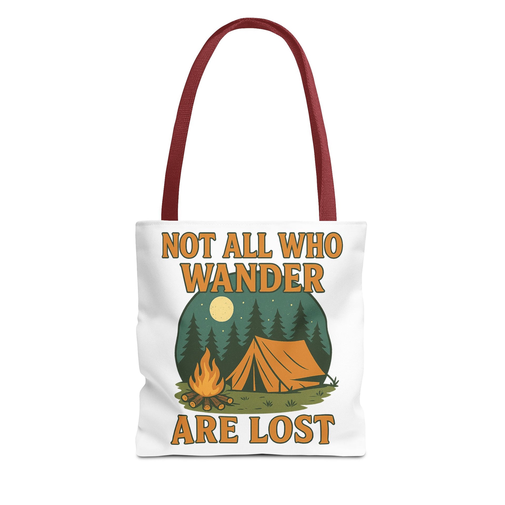 Not All Who Wander Are Lost Bag