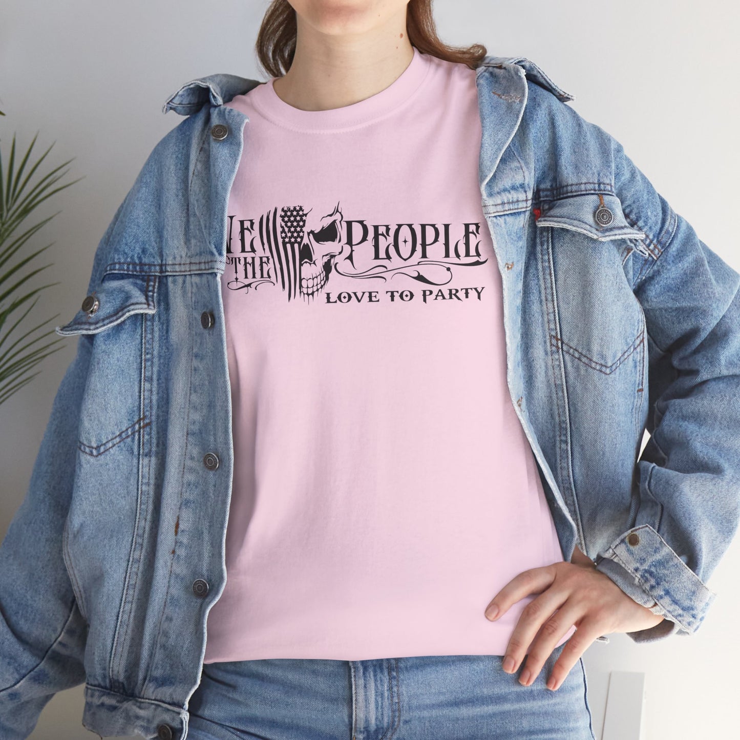 We the people... Love to Party, funny shirt, Tee Shirt, Unisex Gildan Cotton Shirt, Cozy Family Tee