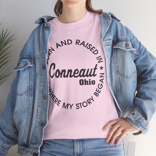 Born and Raised In Conneaut Ohio It' Where My Story Began