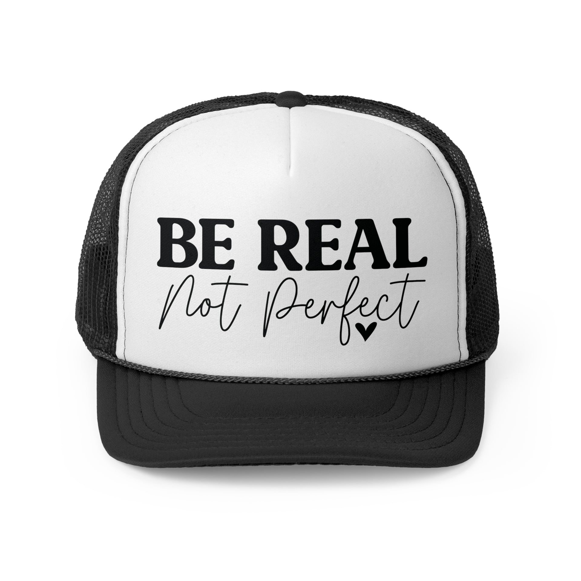 Be Real Not Perfect