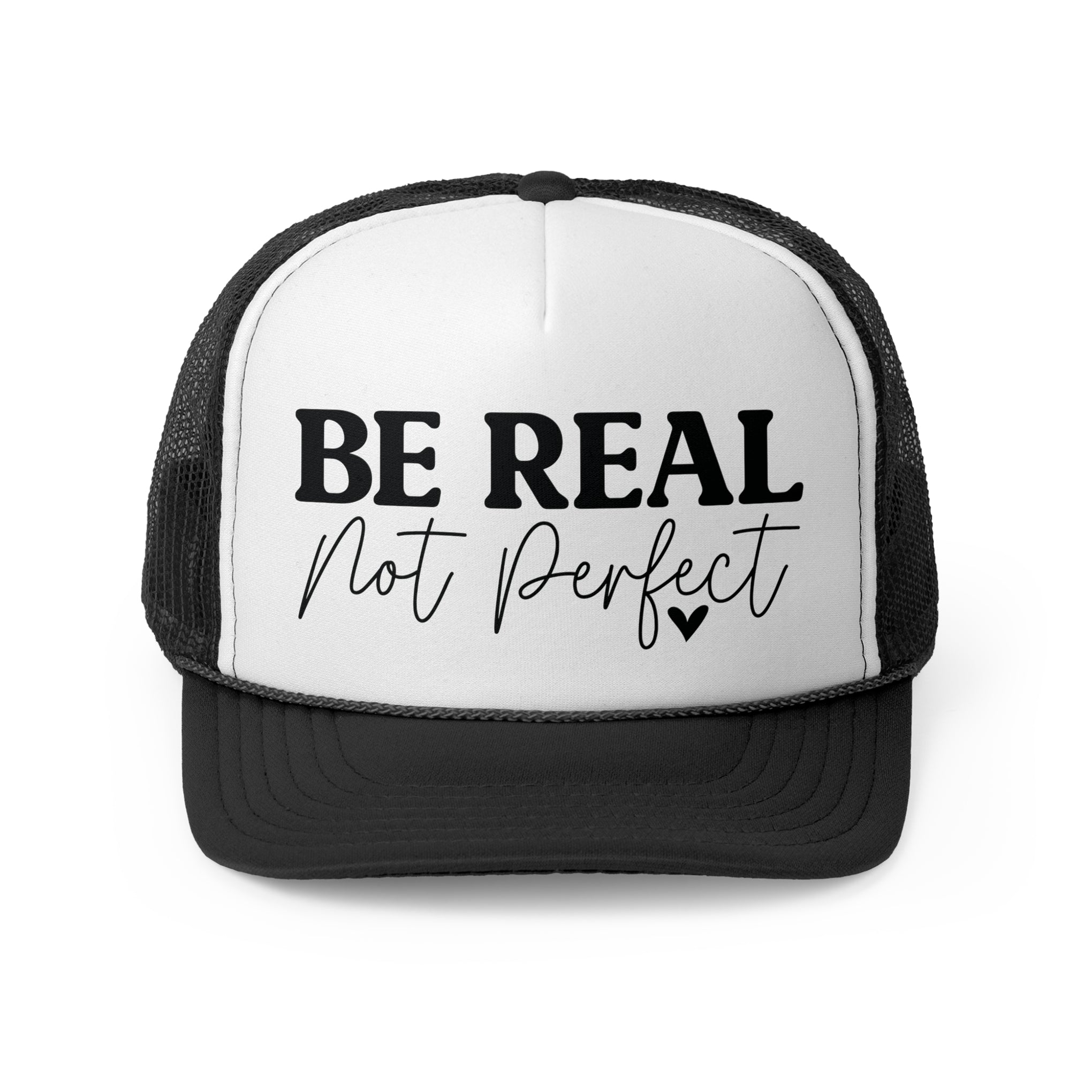 Be Real Not Perfect