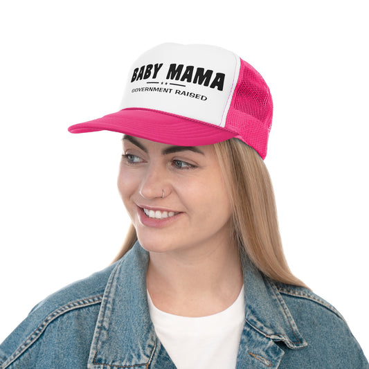 Baby Mama Government Raised