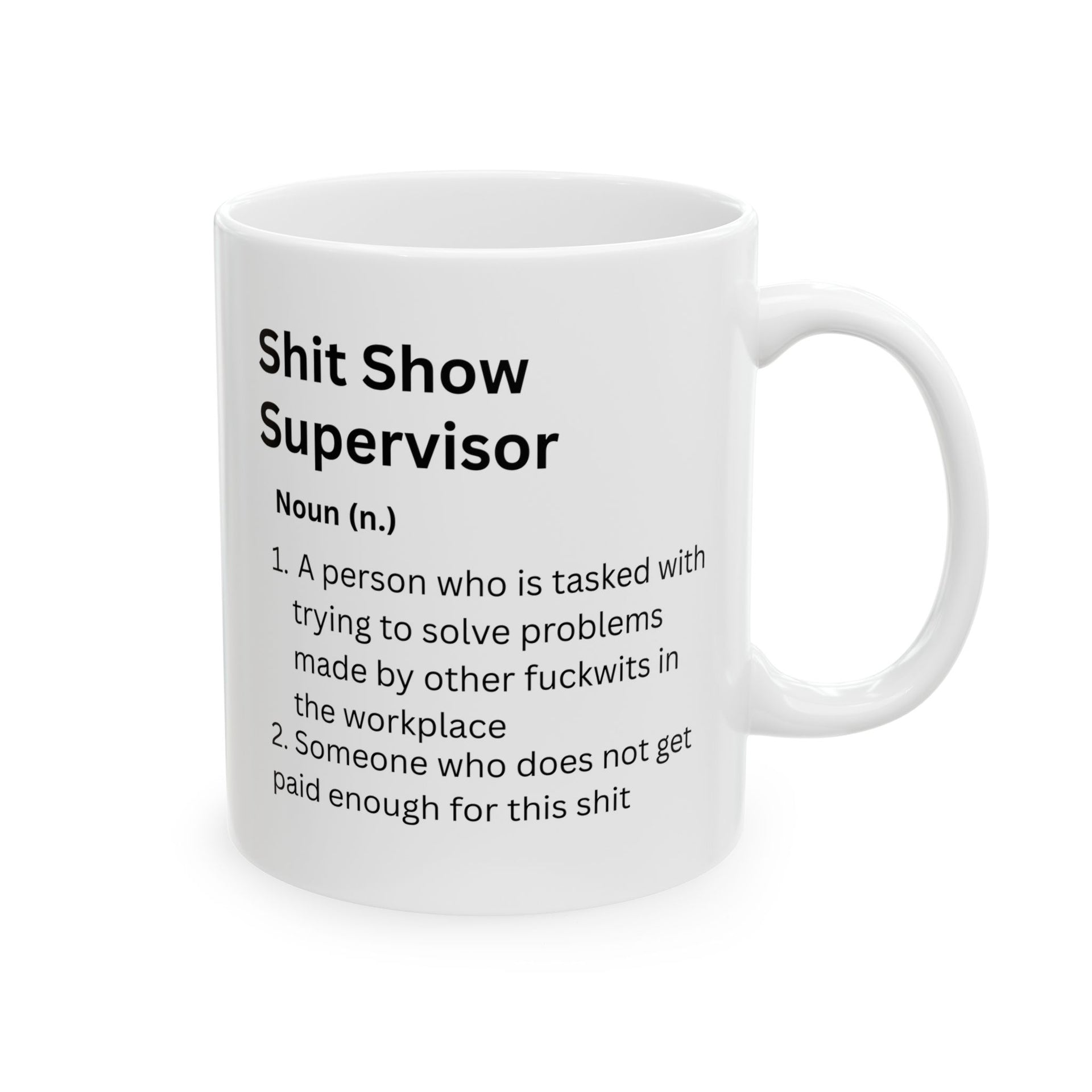 Shit Show Supervisor