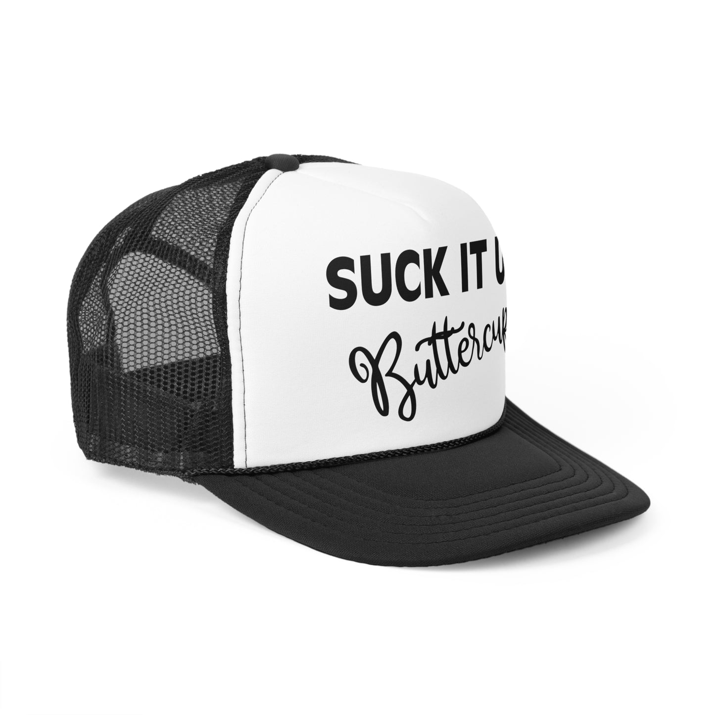 Suck It Up Buttercup