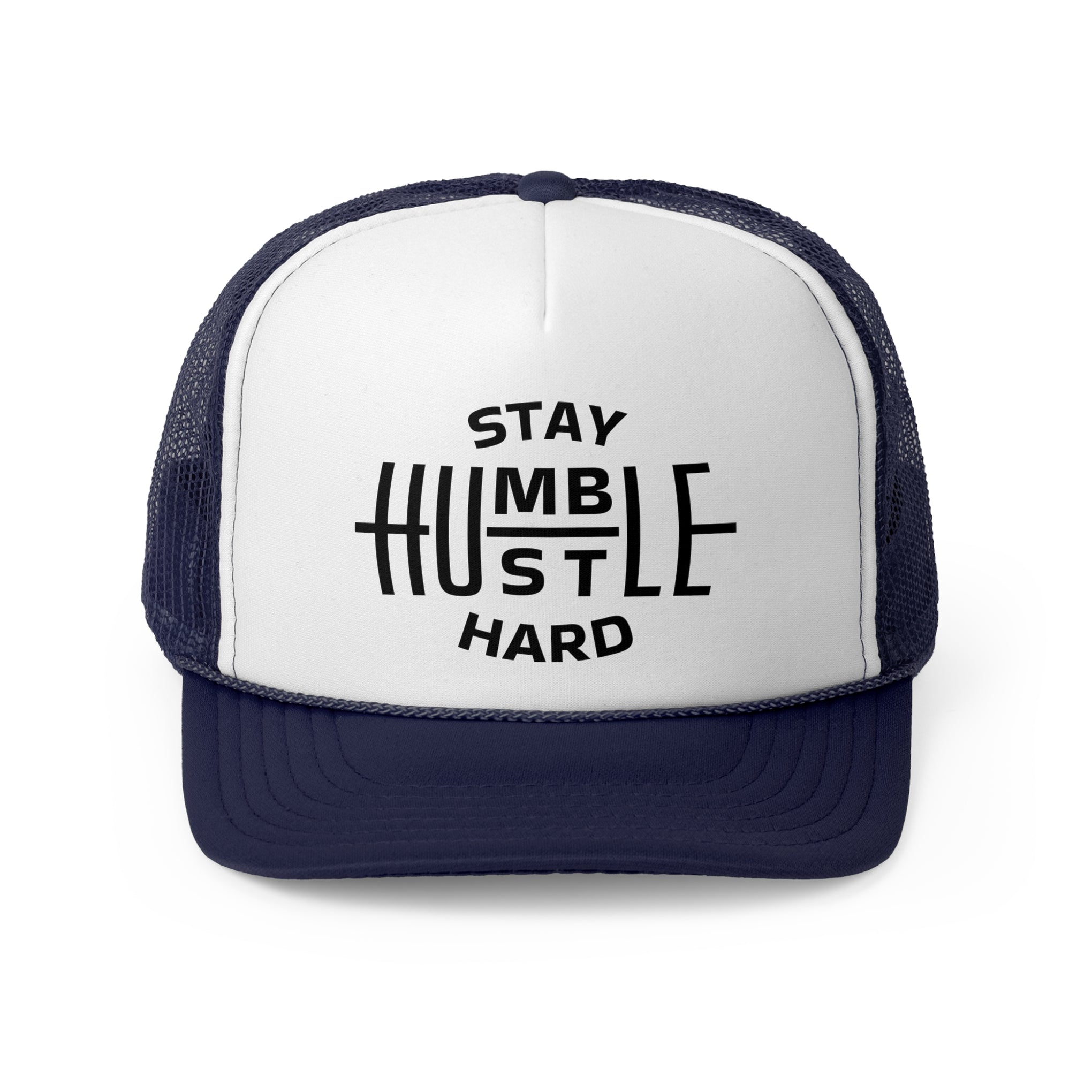 Stay Humble Hustle Hard