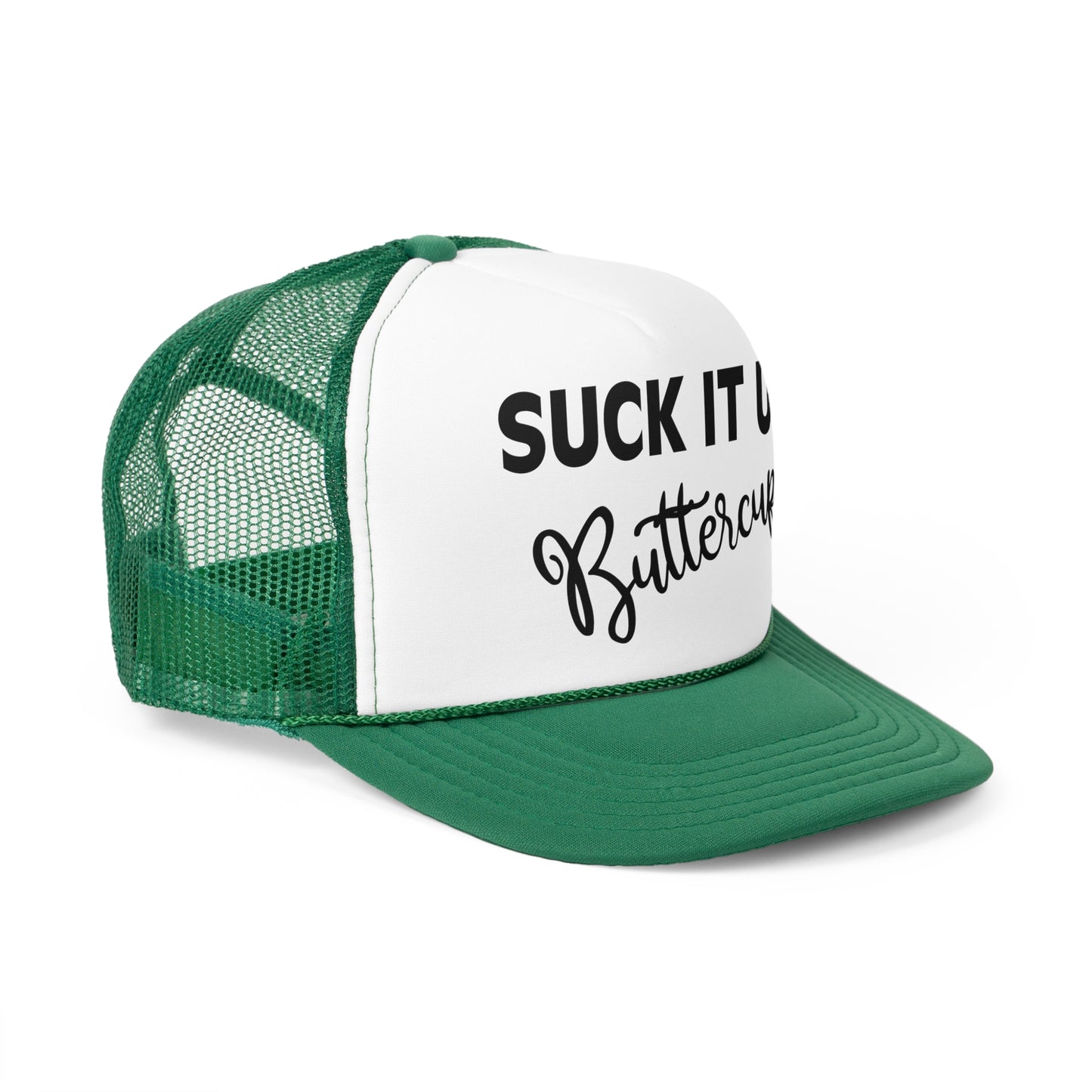 Suck It Up Buttercup