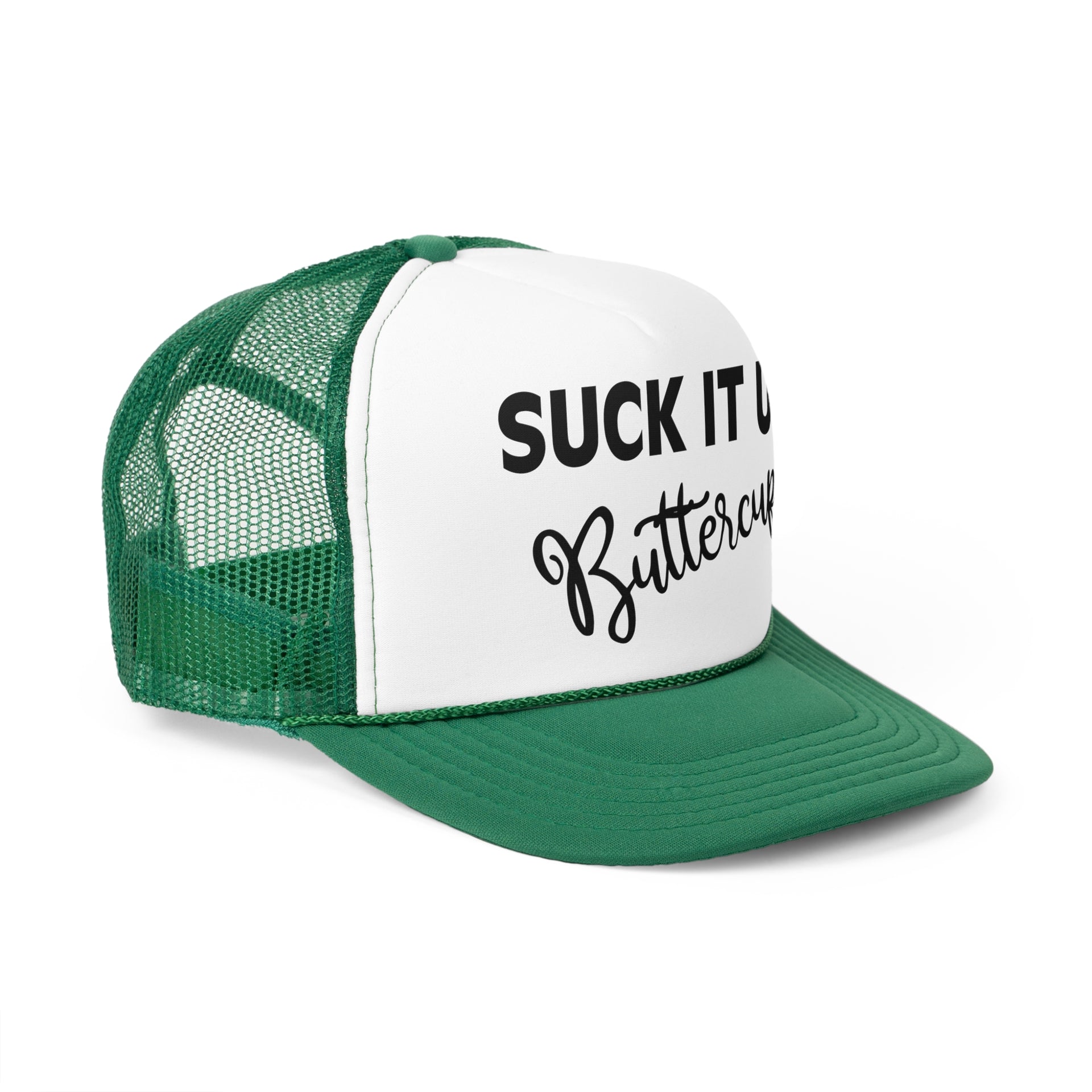 Suck It Up Buttercup