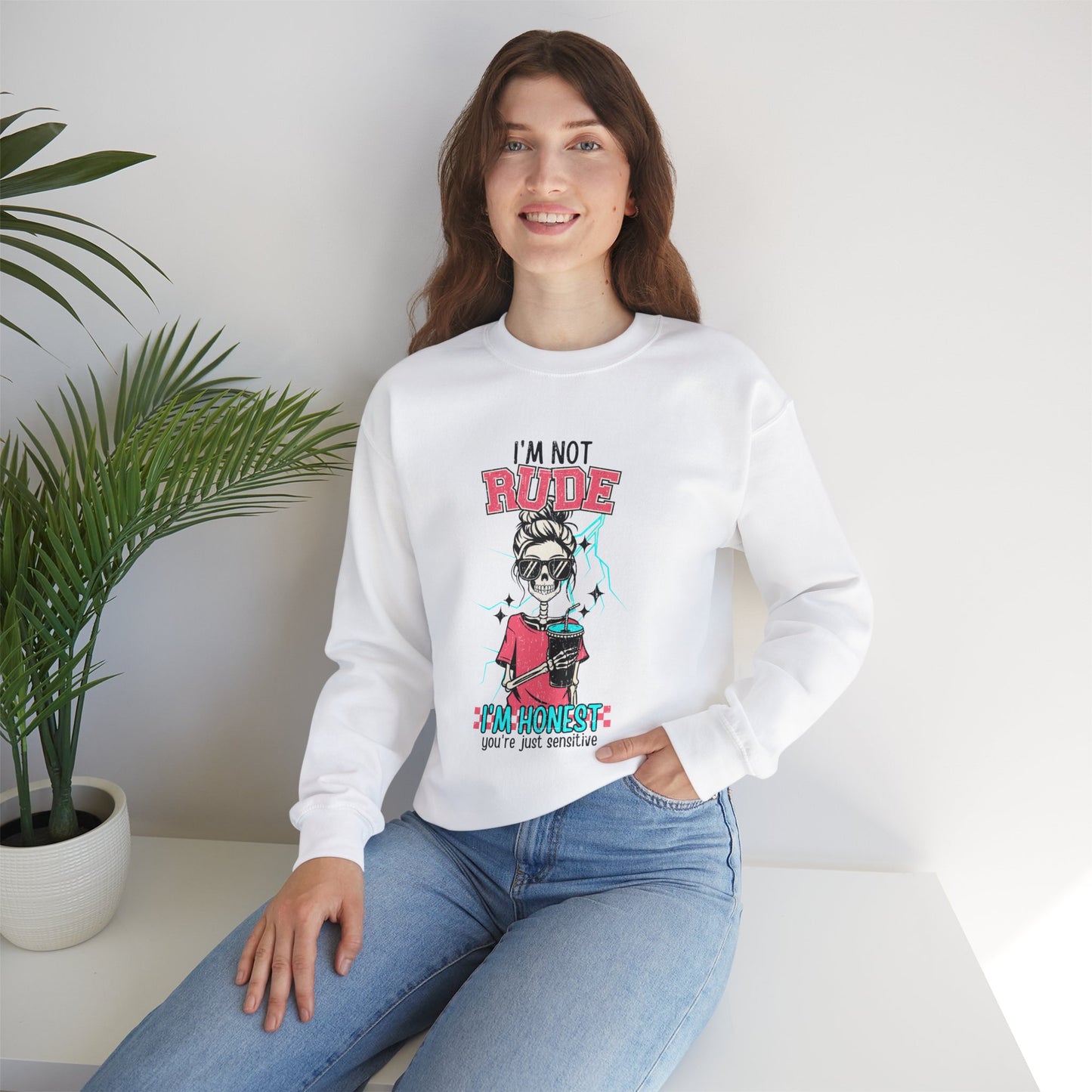 I'm Not Rude I'm Honest, Sweatshirt, Funny Unisex Crewneck, Gift for Homeowners, Soft and Cozy Casual Wear