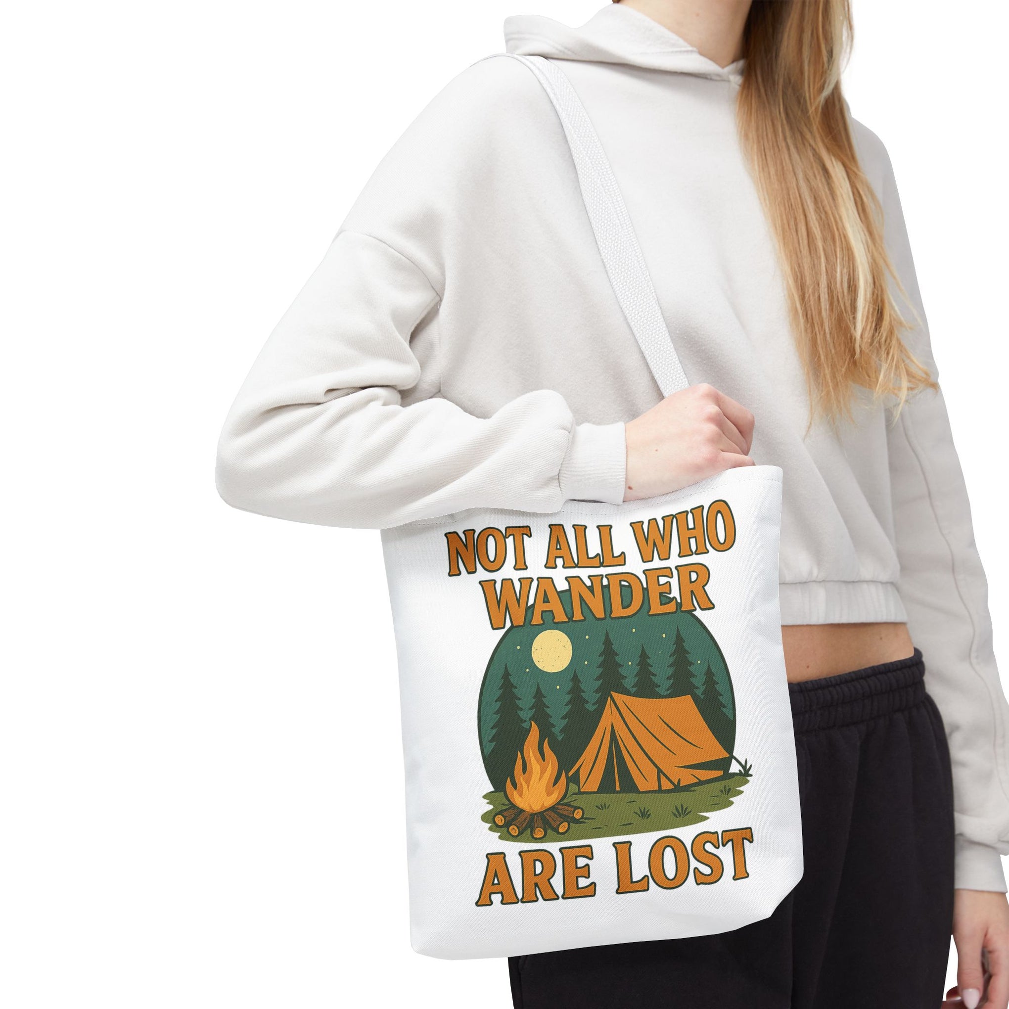 Not All Who Wander Are Lost Bag