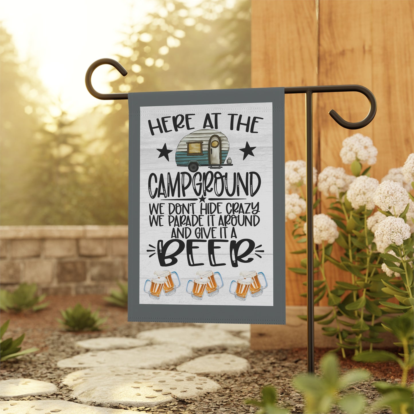 Here At The Campground We Don't Hide Crazy We Parad It Around And Give It Beer Whimsical Garden Banner, Playful Outdoor Sign, Dragon Decoration, Unique Yard Art, Sarcastic Home Décor, Garden Humor