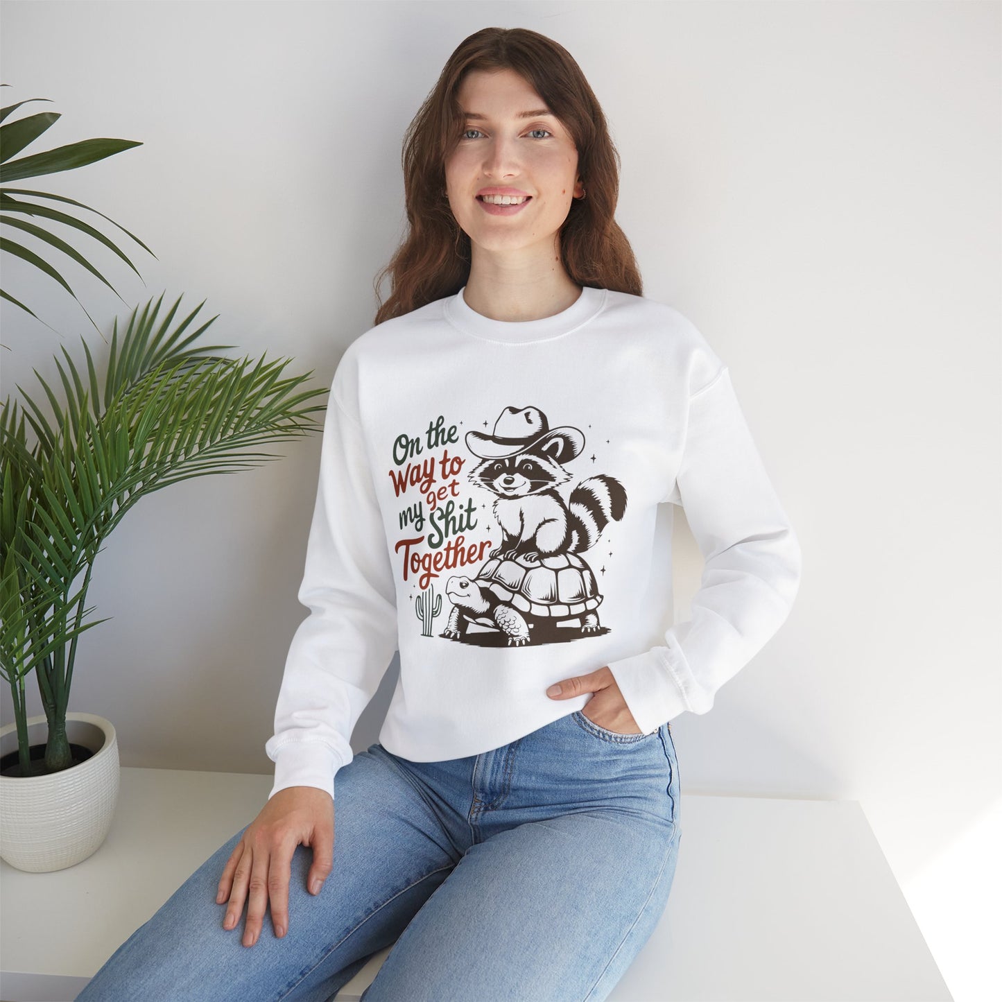 On My Way To Get My Sh*t together, Sweatshirt, Funny Unisex Crewneck, Gift for Homeowners, Soft and Cozy Casual Wear