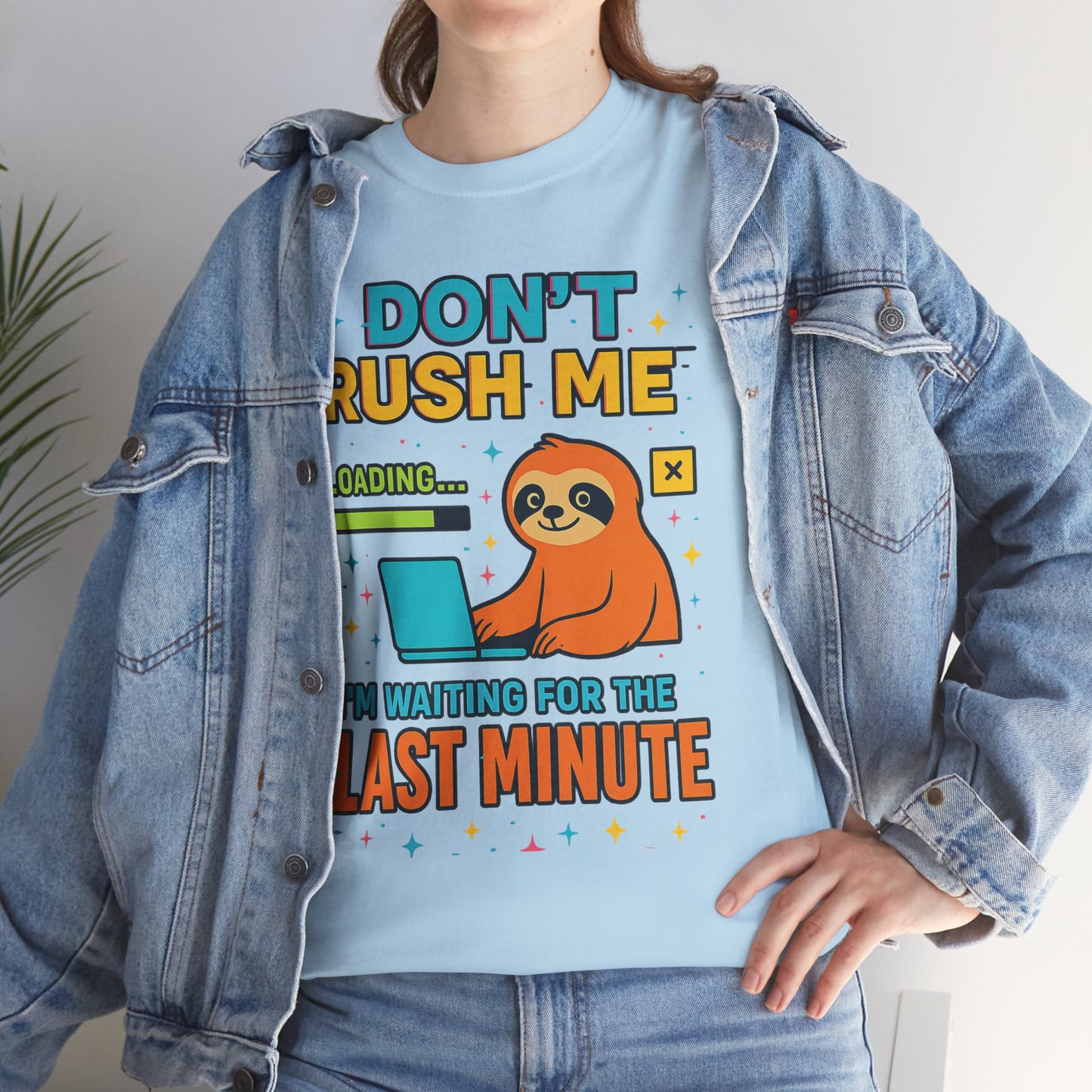 Don't rush me I'm waiting for the last minute sloth