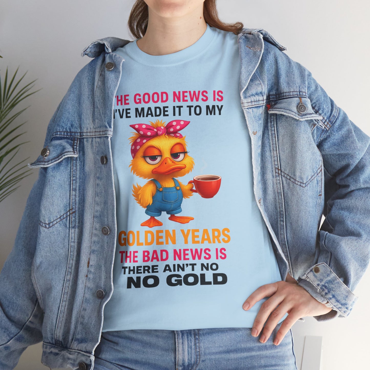 The good news I've made it to my golden years... the bad news is there ain't no gold