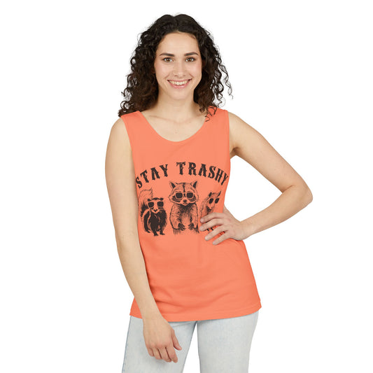 Stay Trashy