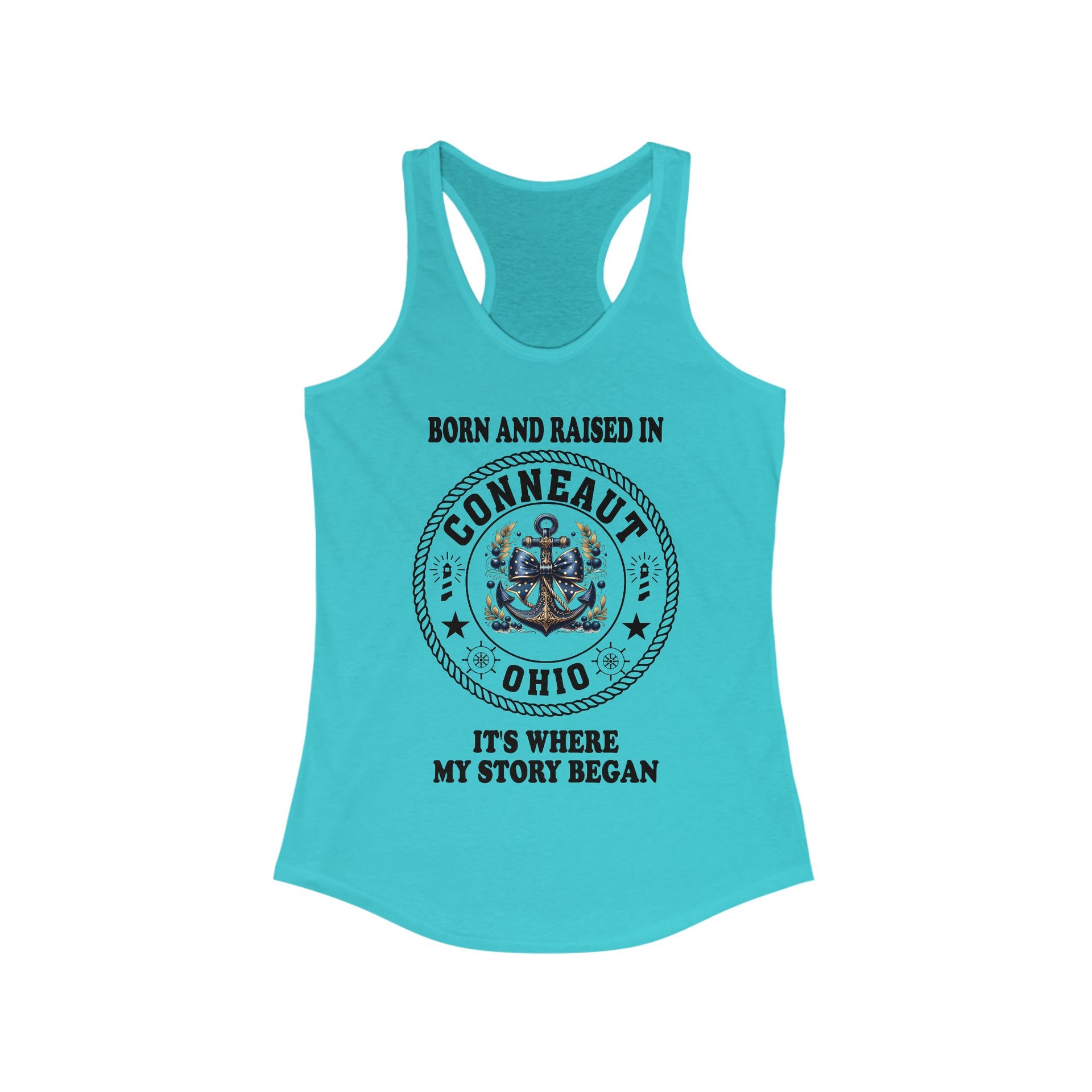 Racerback Tank - Born and Raised in Conneaut, Ohio