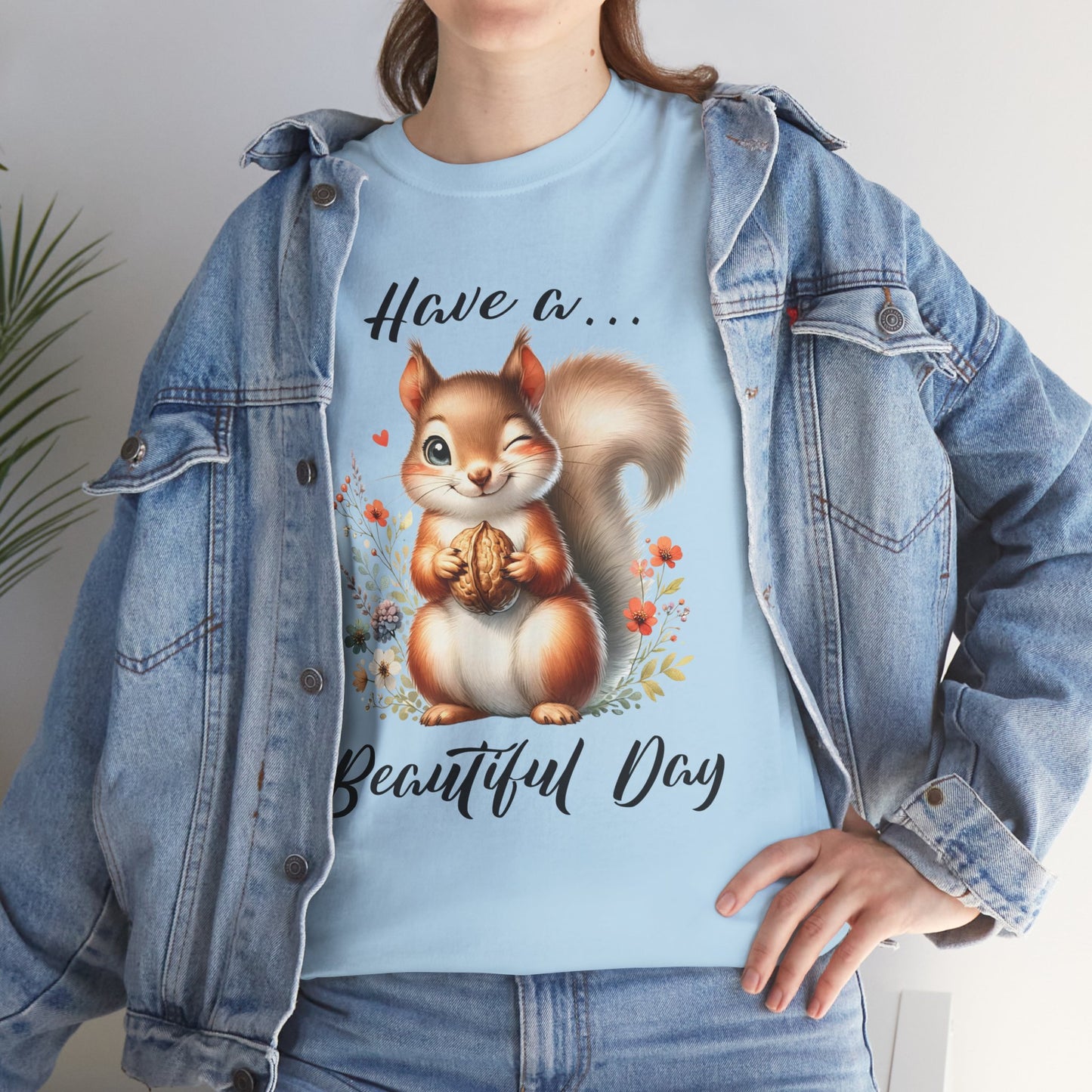 Have a... Beautiful Day squirrel