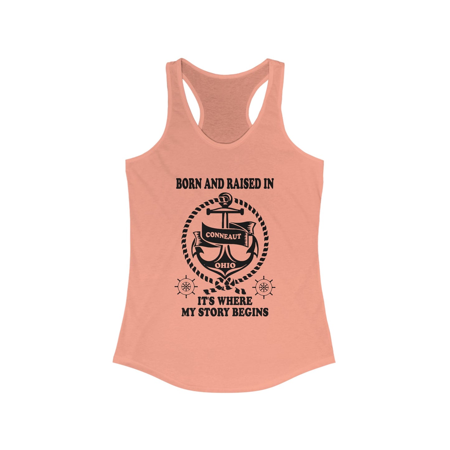 Women's Racerback Tank - Born and Raised Conneaut Ohio It's where my story begins anchor, boat wheel