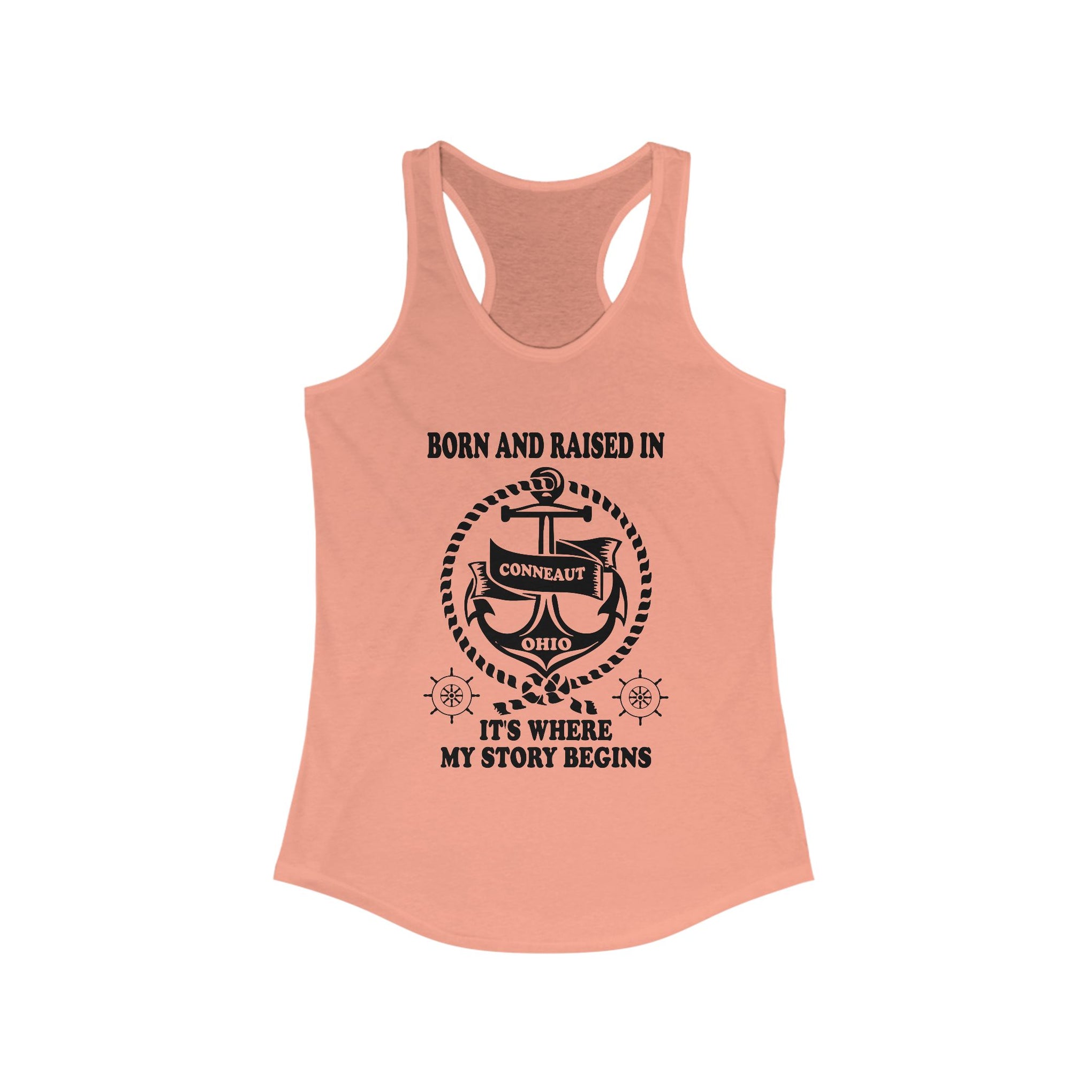 Women's Racerback Tank - Born and Raised Conneaut Ohio It's where my story begins anchor, boat wheel