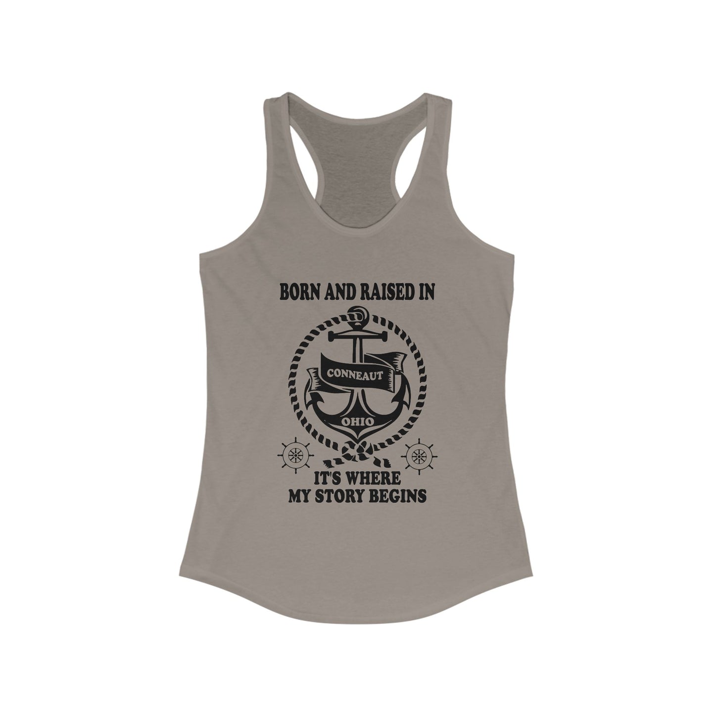 Women's Racerback Tank - Born and Raised Conneaut Ohio It's where my story begins anchor, boat wheel