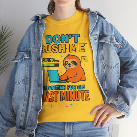 Don't rush me I'm waiting for the last minute sloth