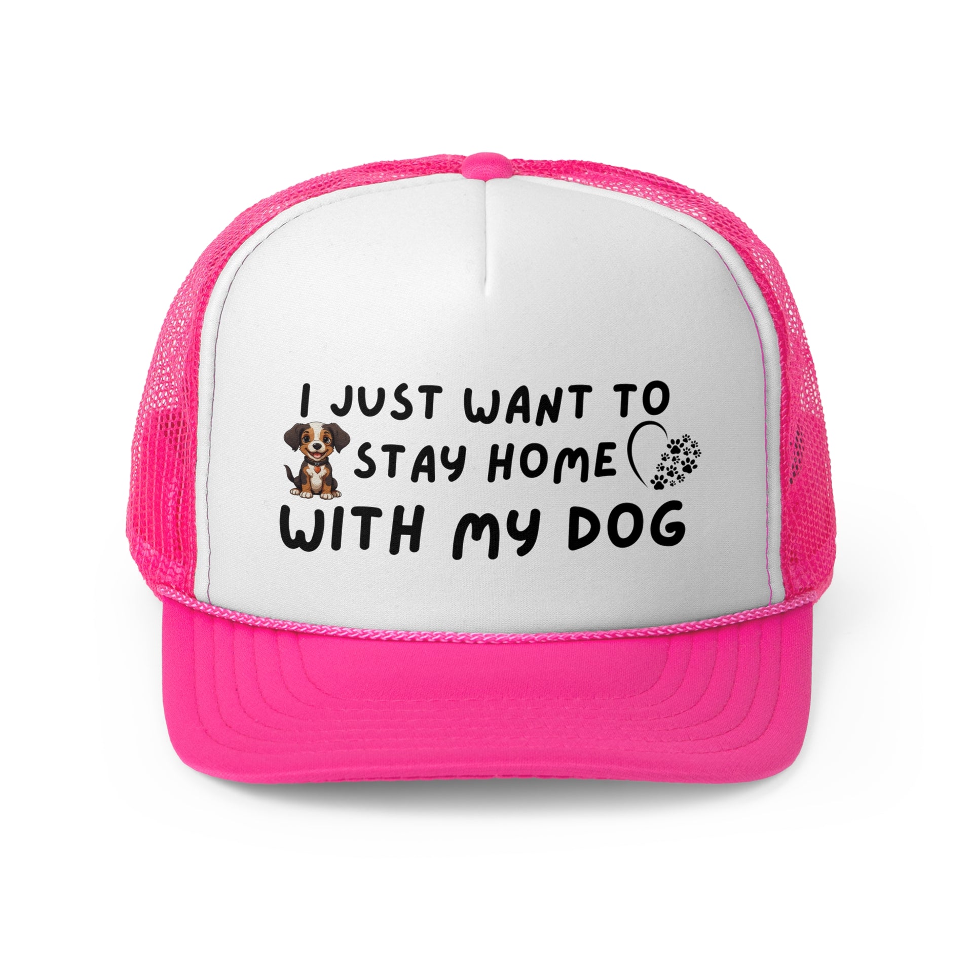 I just want to stay home with my dog hat