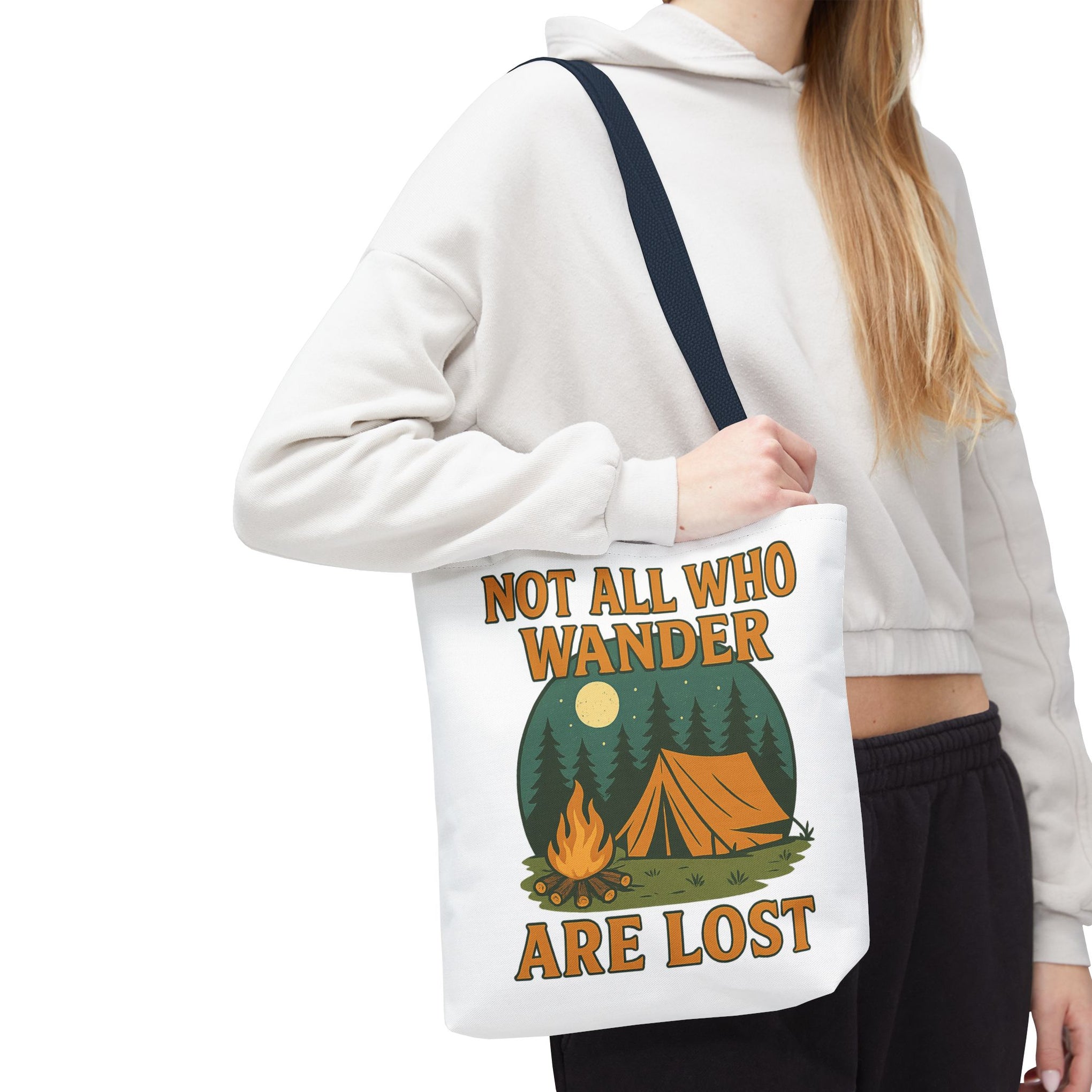 Not All Who Wander Are Lost Bag
