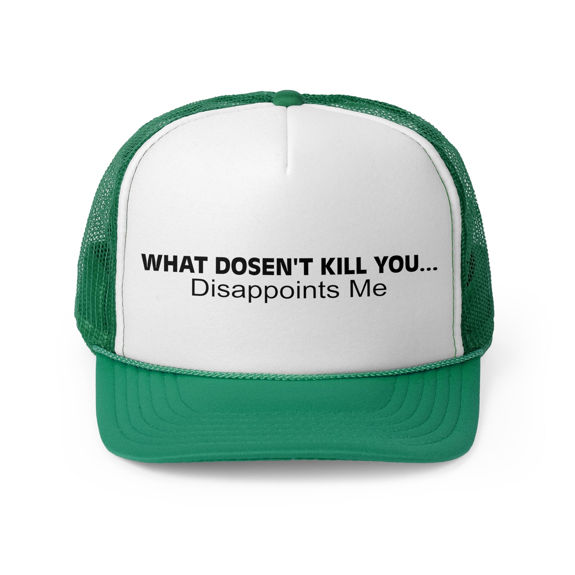 What Doesn't Kill You... Disappoints Me
