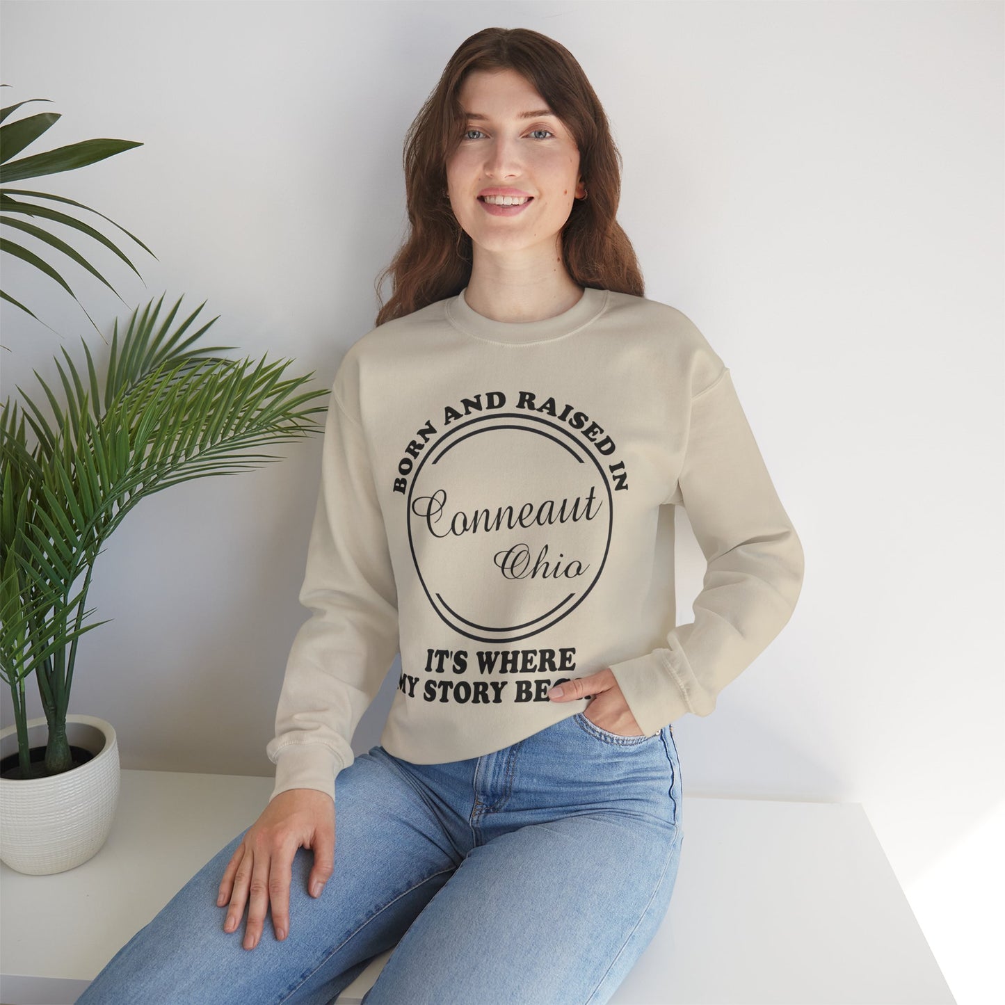 Born And Raised Conneaut Ohio,  Home Town Love Sweatshirt, Funny Unisex Crewneck, Gift for Homeowners, Comfy Sweatshirt, Cozy Casual Wear