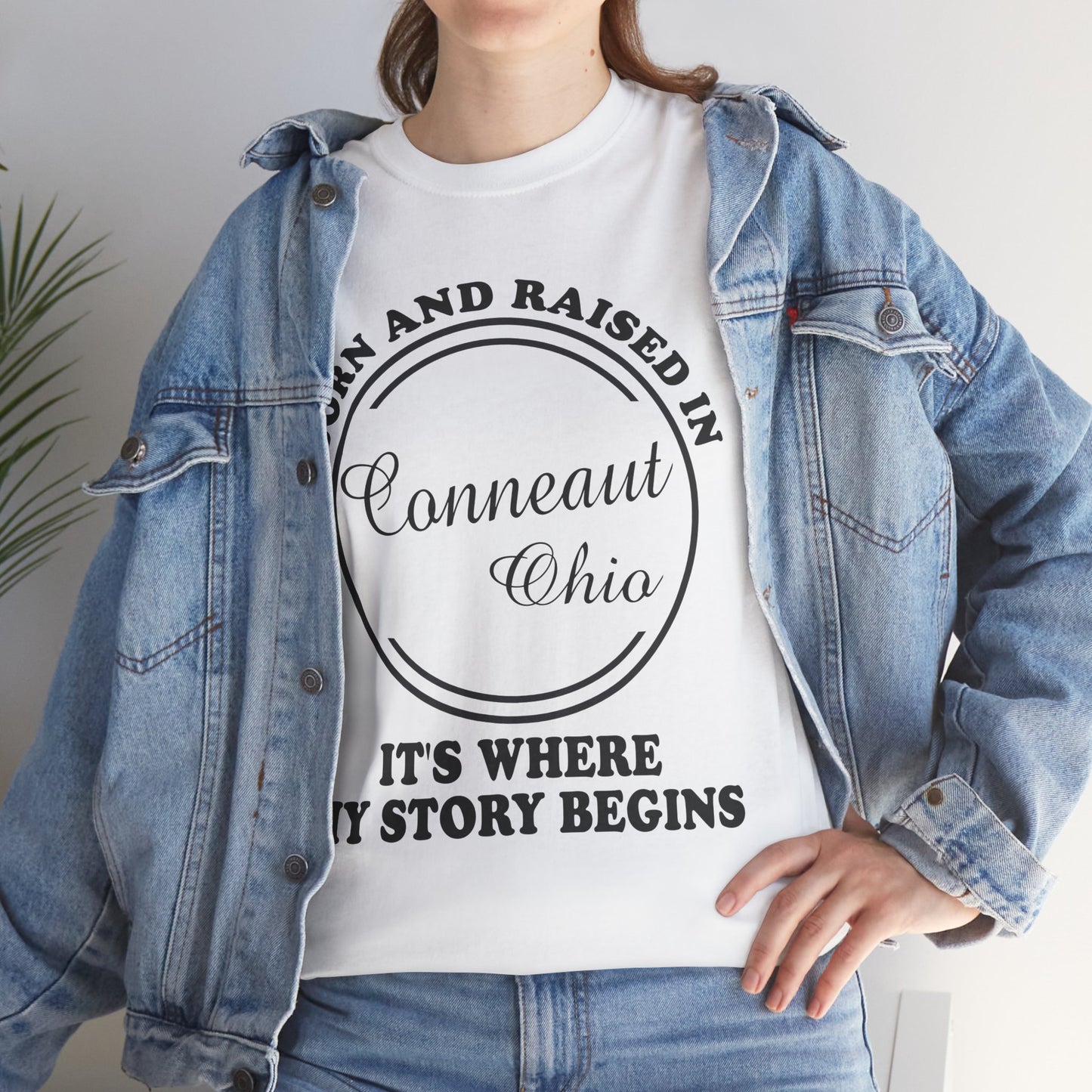 Born And Raised In Conneaut Ohio It's Where My Story Begins