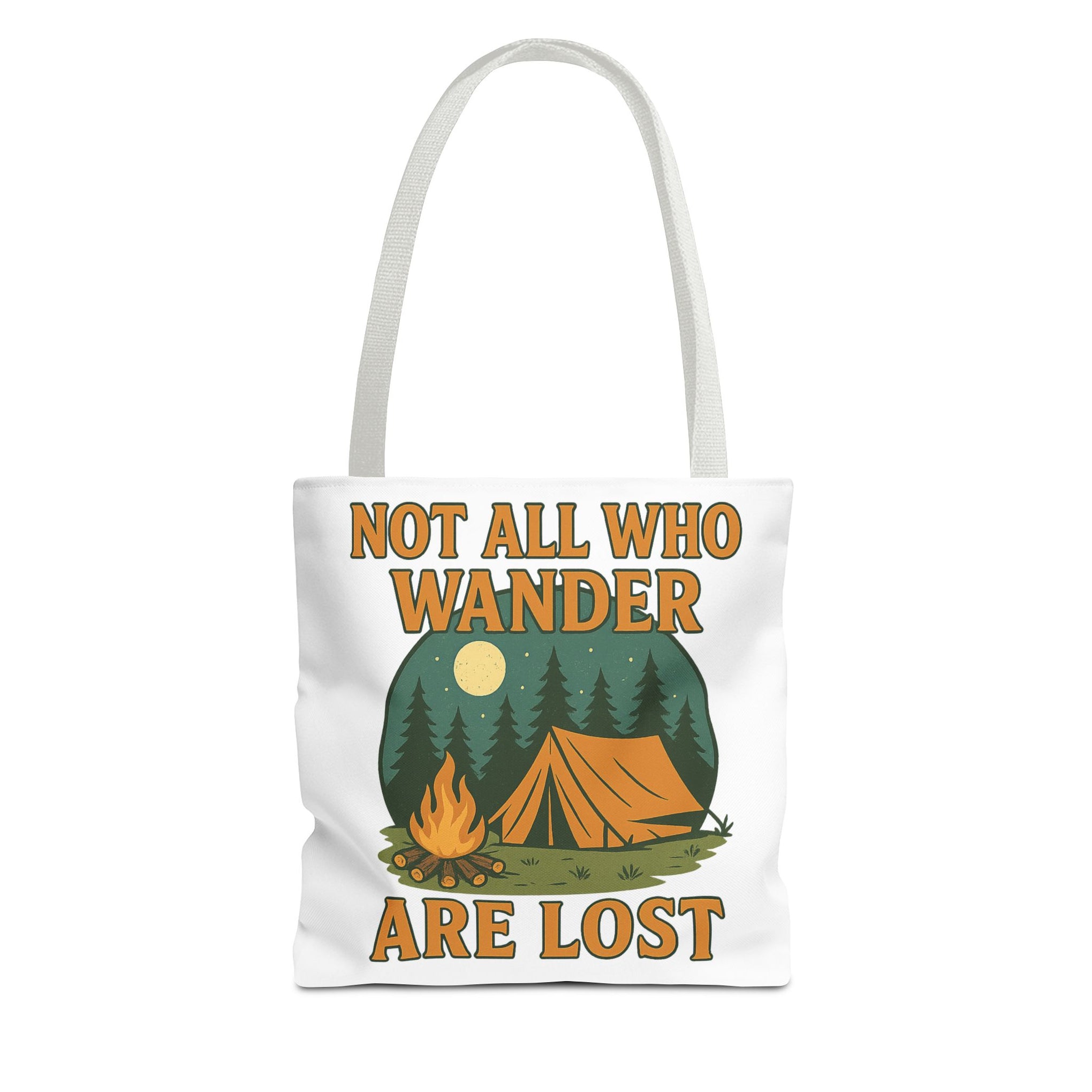Not All Who Wander Are Lost Bag