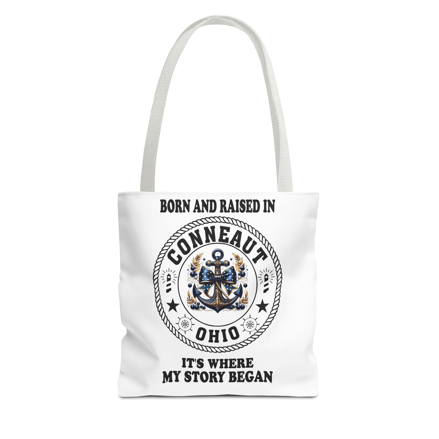 Born And Raised Conneaut Ohio It's Where My Story Begins Bag