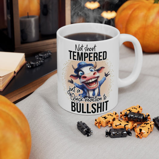 Not Short Tempered... Just A Quick Reaction To Bullshit