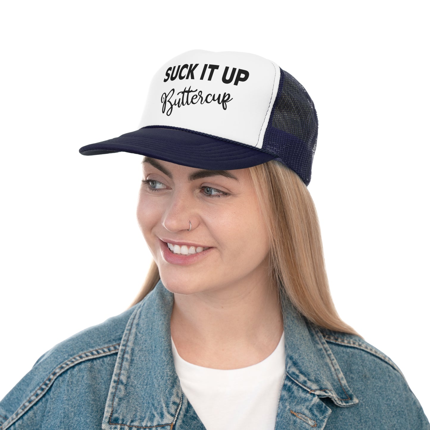 Suck It Up Buttercup