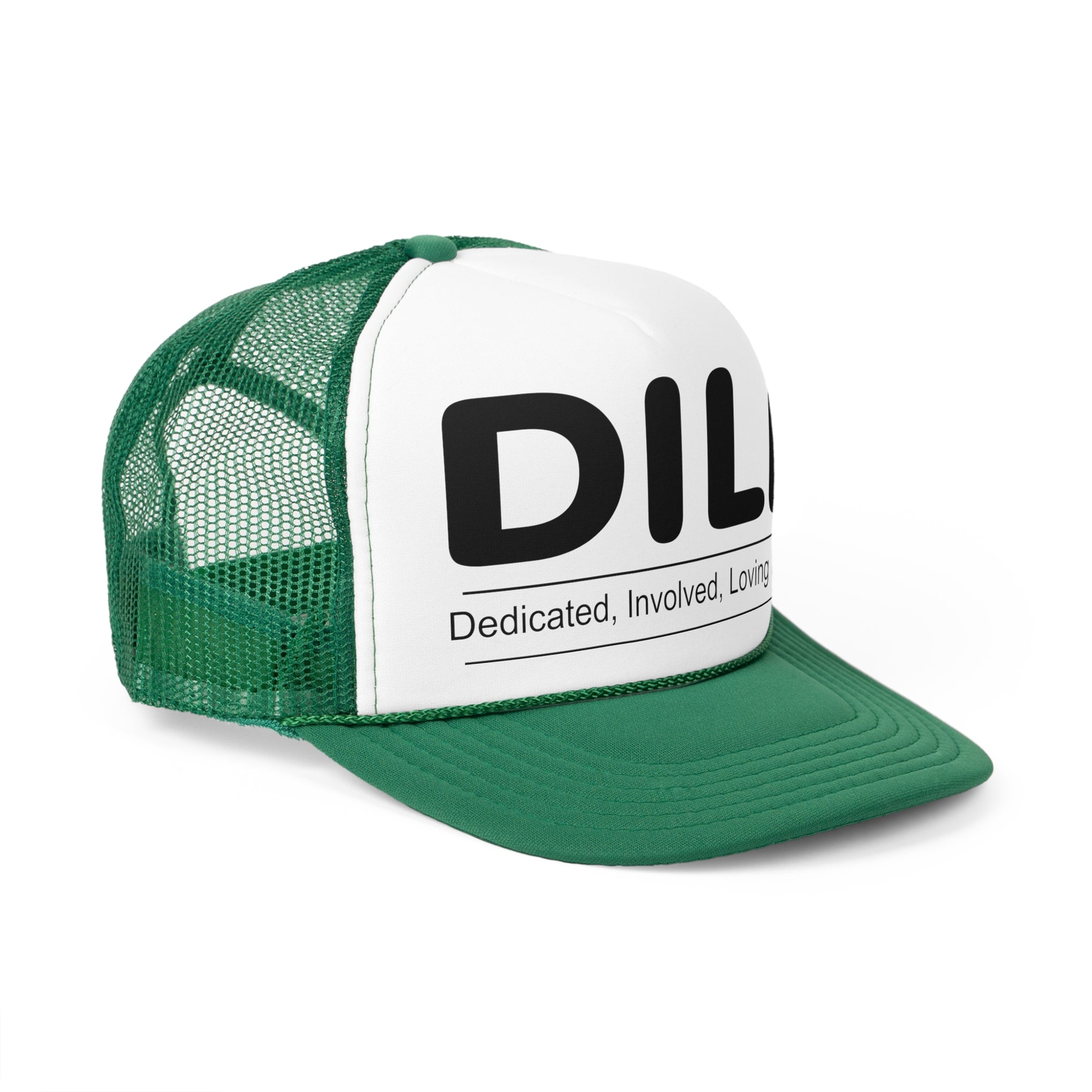 DILF Trucker Cap - Dedicated, Involved, Loving Father Hat
