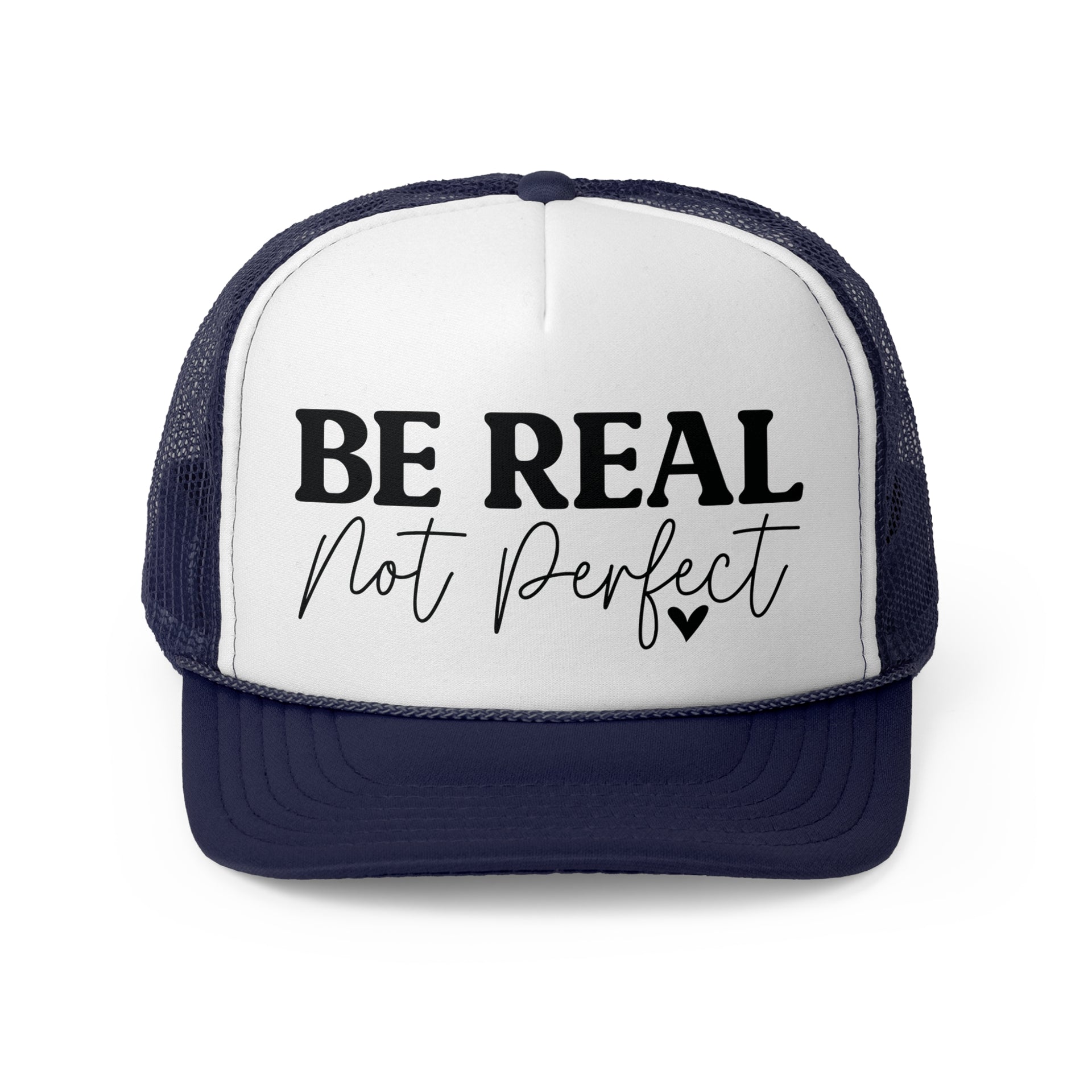 Be Real Not Perfect