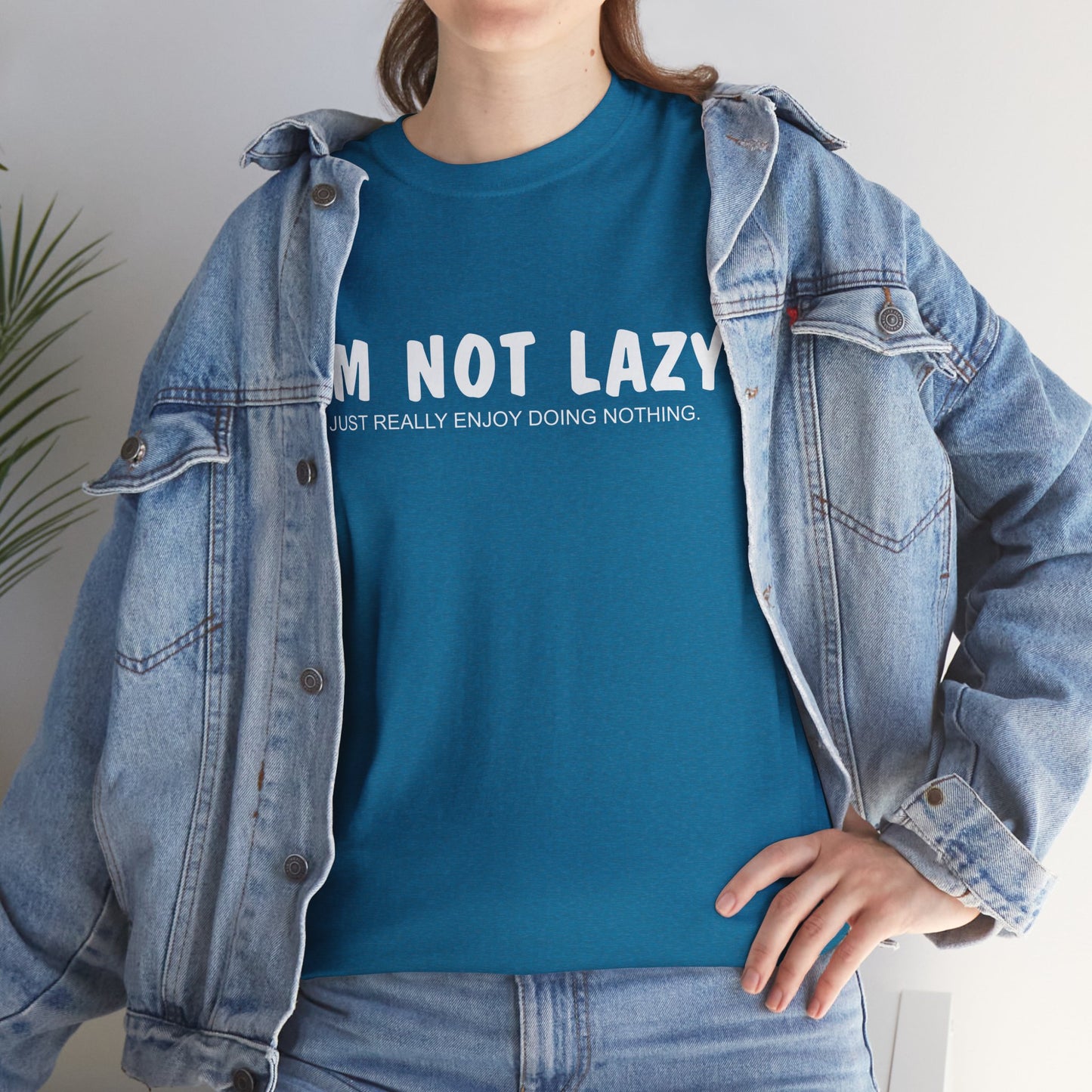 I'm Not Lazy I Just Enjoy Doing Nothing